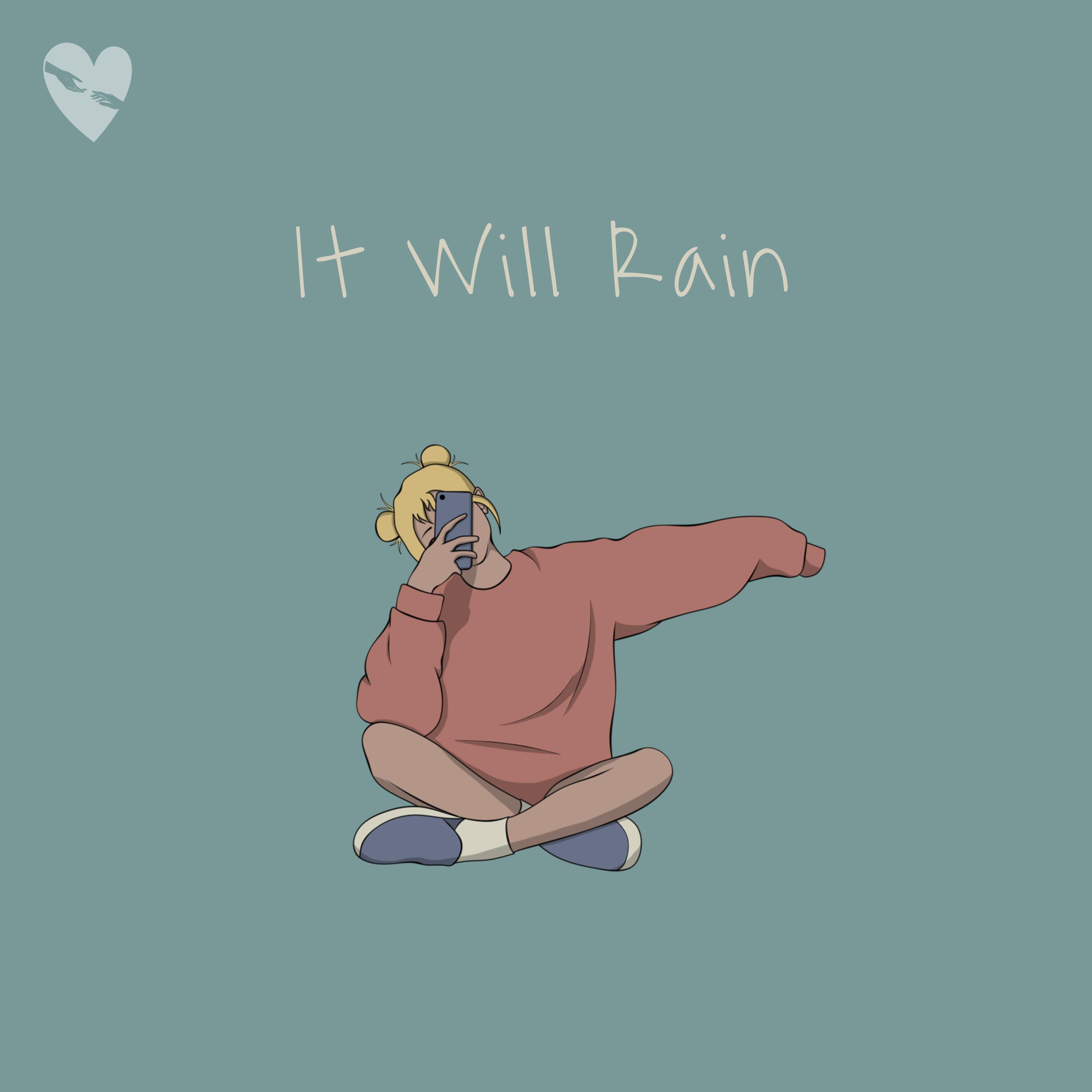 Релиз It Will Rain