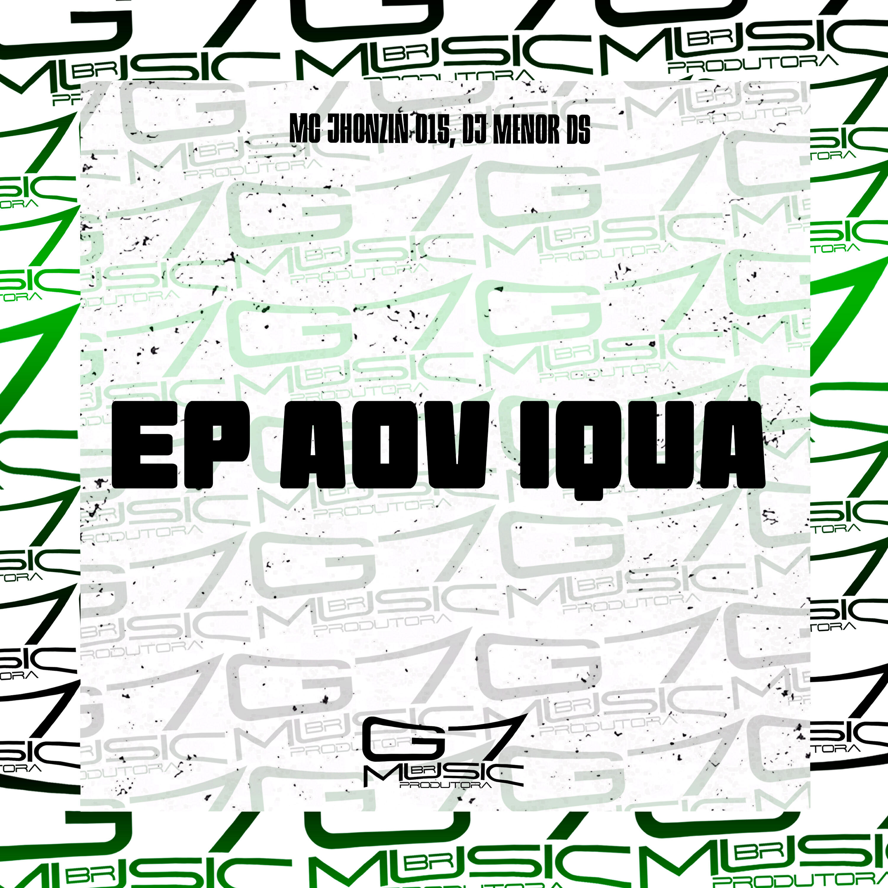 Скачать песню MC JHONZIN 015, DJ MENOR DS, G7 MUSIC BR - Ep Aov Iqua бесплатно в MP3 для Android и iOS