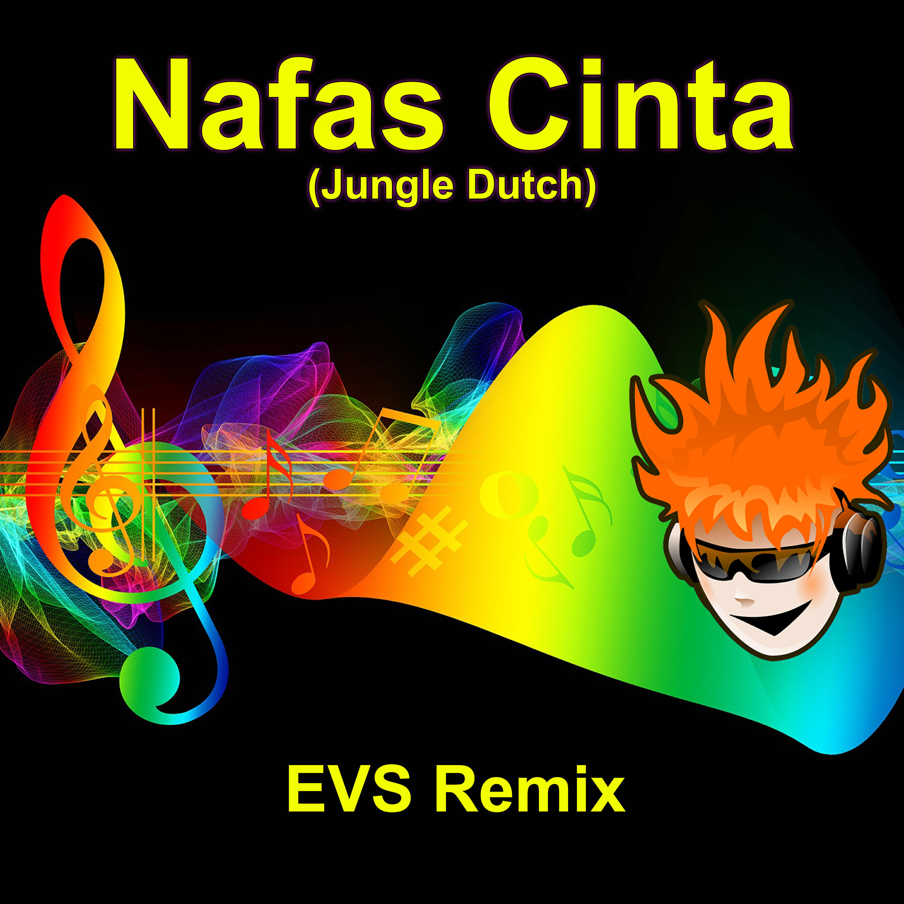 Релиз Nafas Cinta (Jungle Dutch)