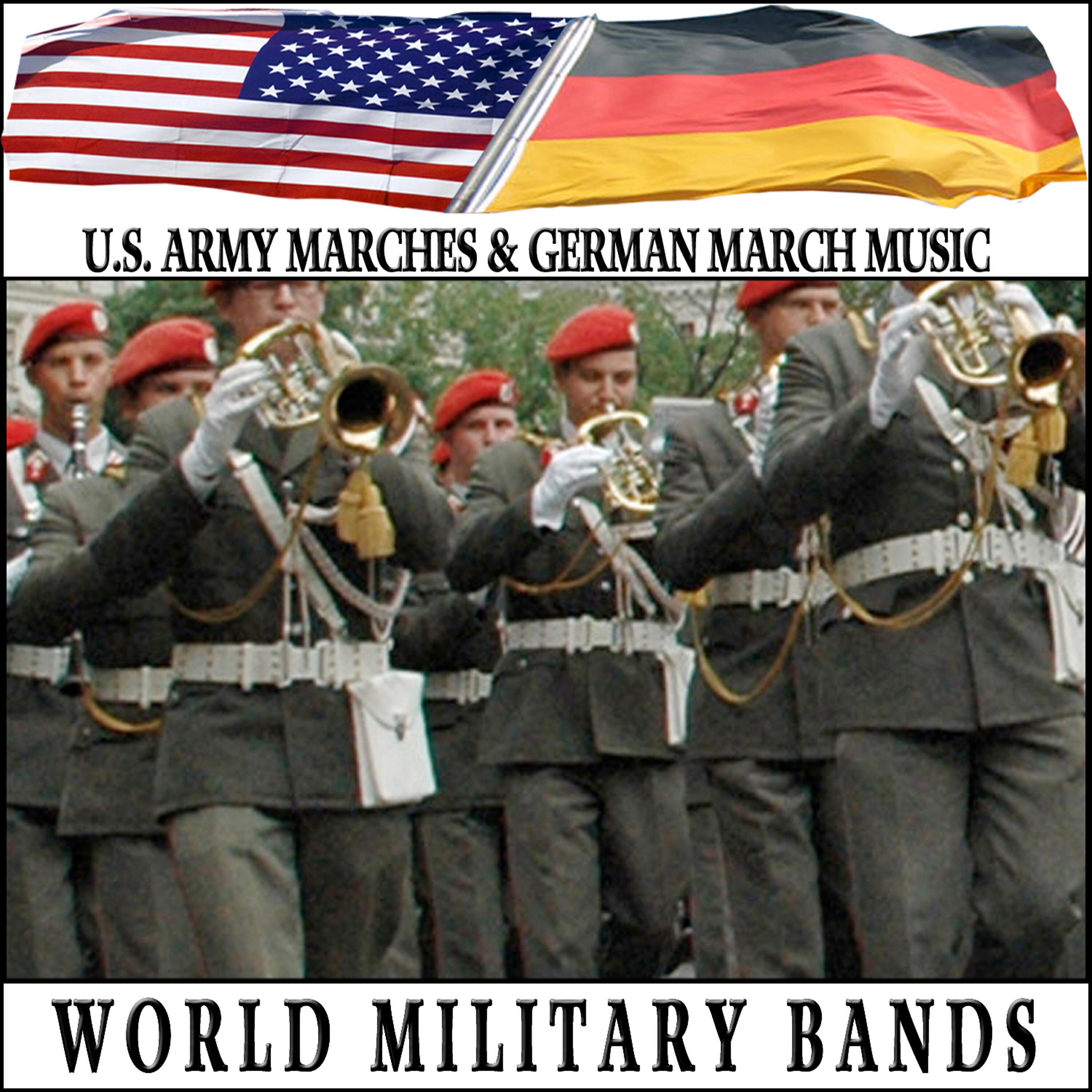 Релиз World Military Bands. U.S. Army Marches & German March Music