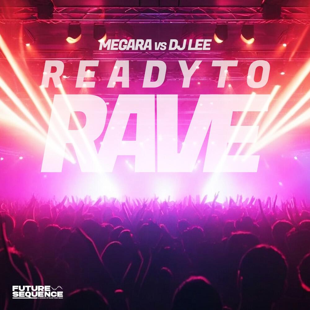 Релиз Ready to Rave