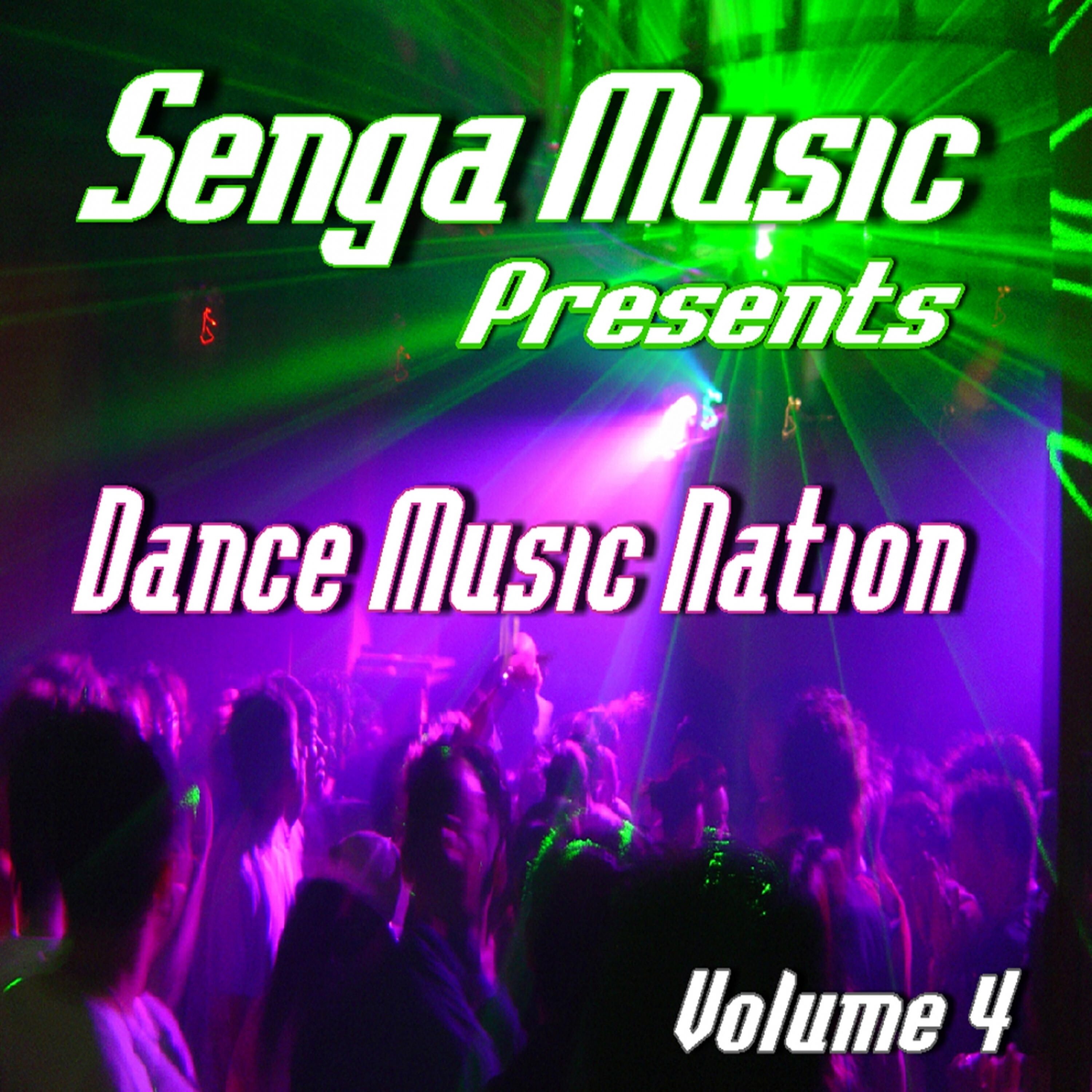 Релиз Senga Music Presents: Dance Music Nation Volume Four