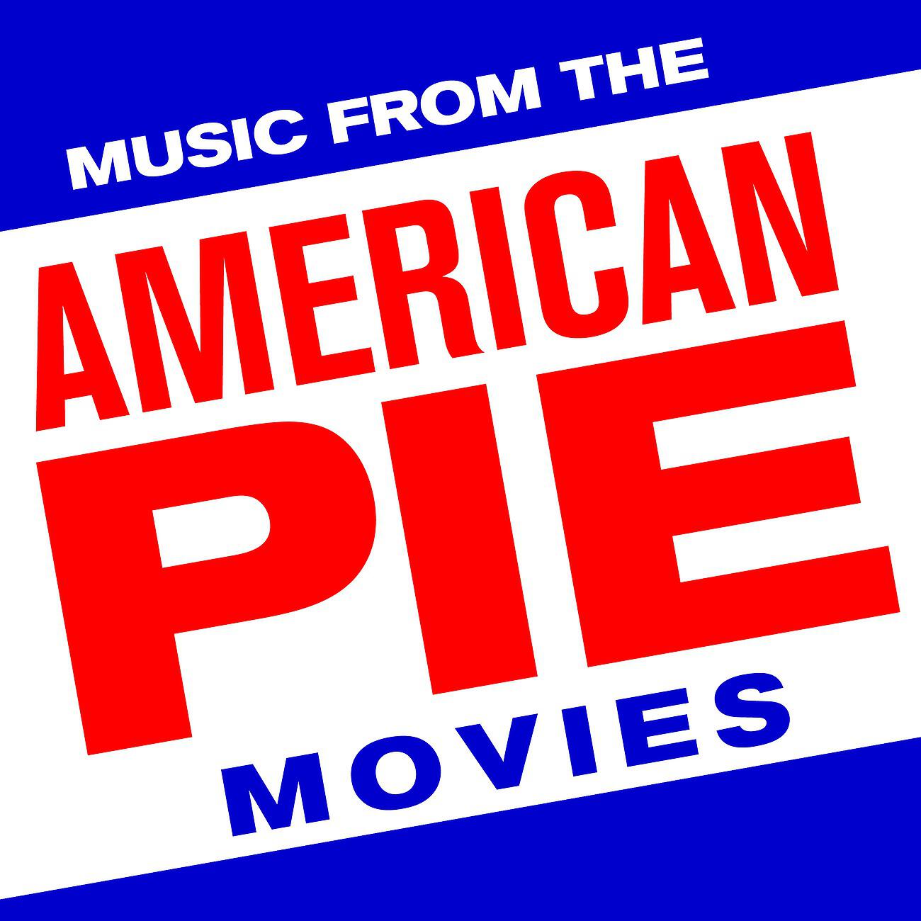 Релиз Music from the American Pie Movies