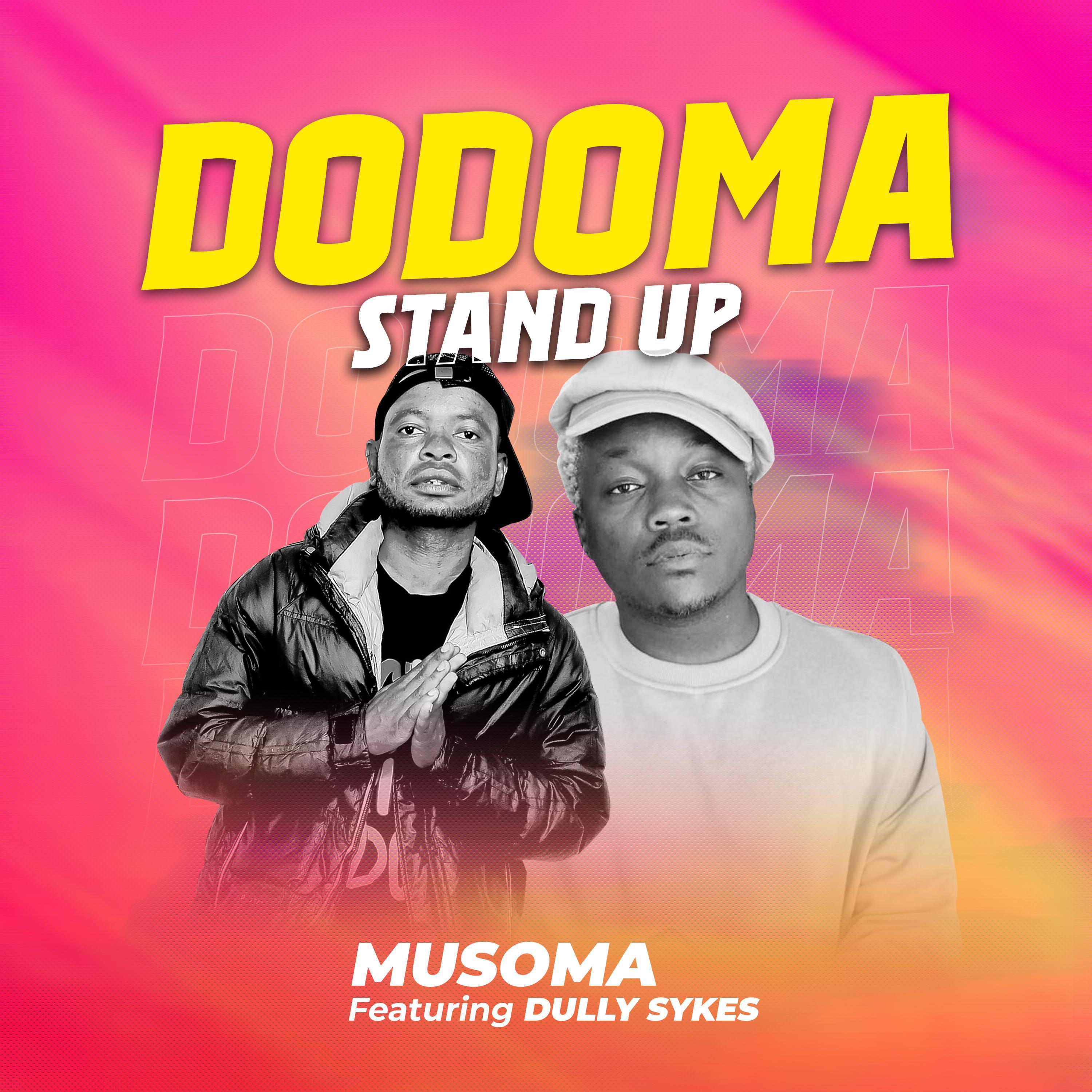Постер альбома DODOMA STAND UP (feat. DULLY SYKES)