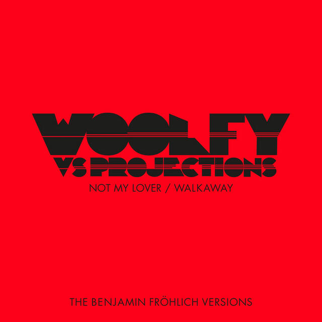 Релиз Not My Lover / Walkaway (The Benjamin Fröhlich Versions)
