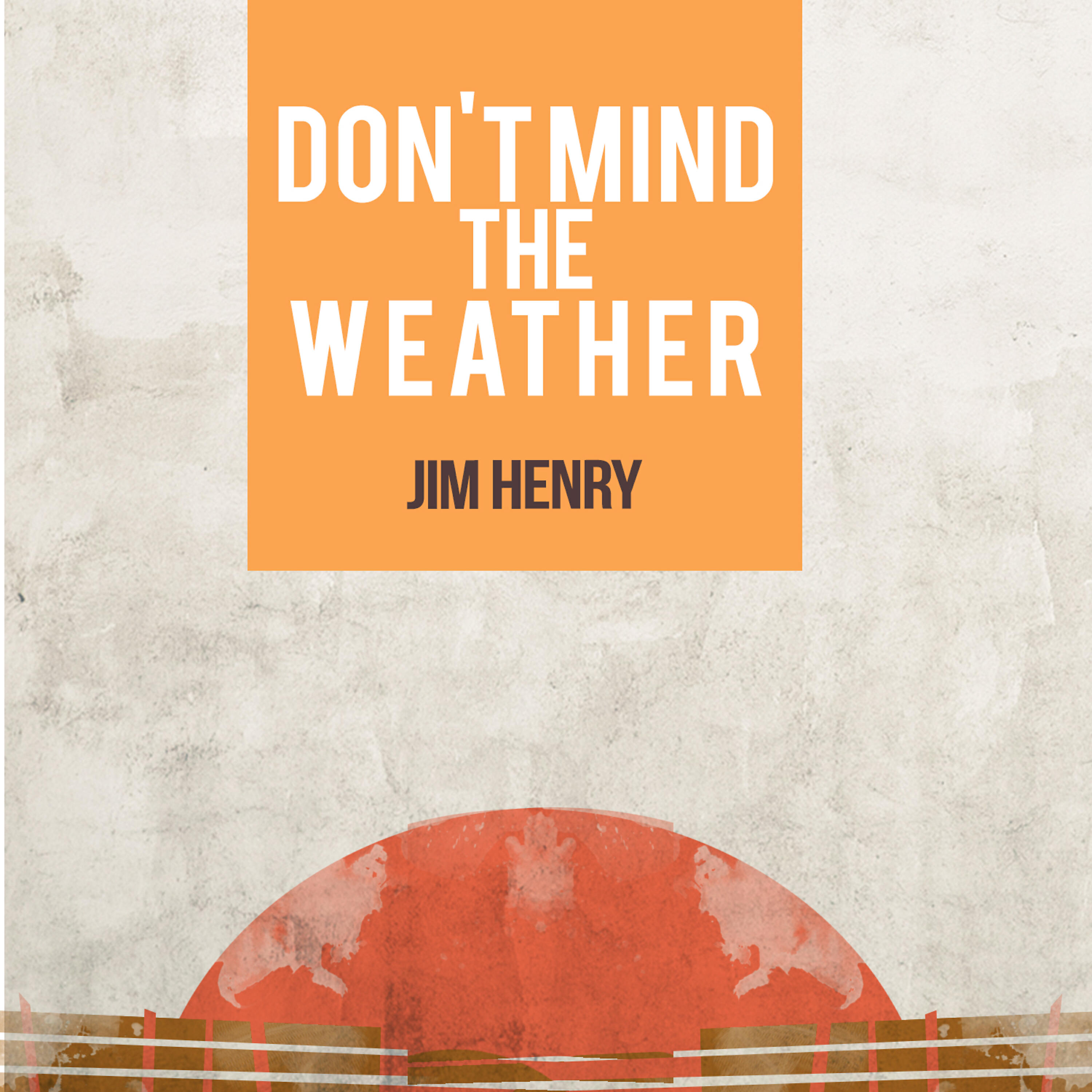 Релиз Don't Mind the Weather
