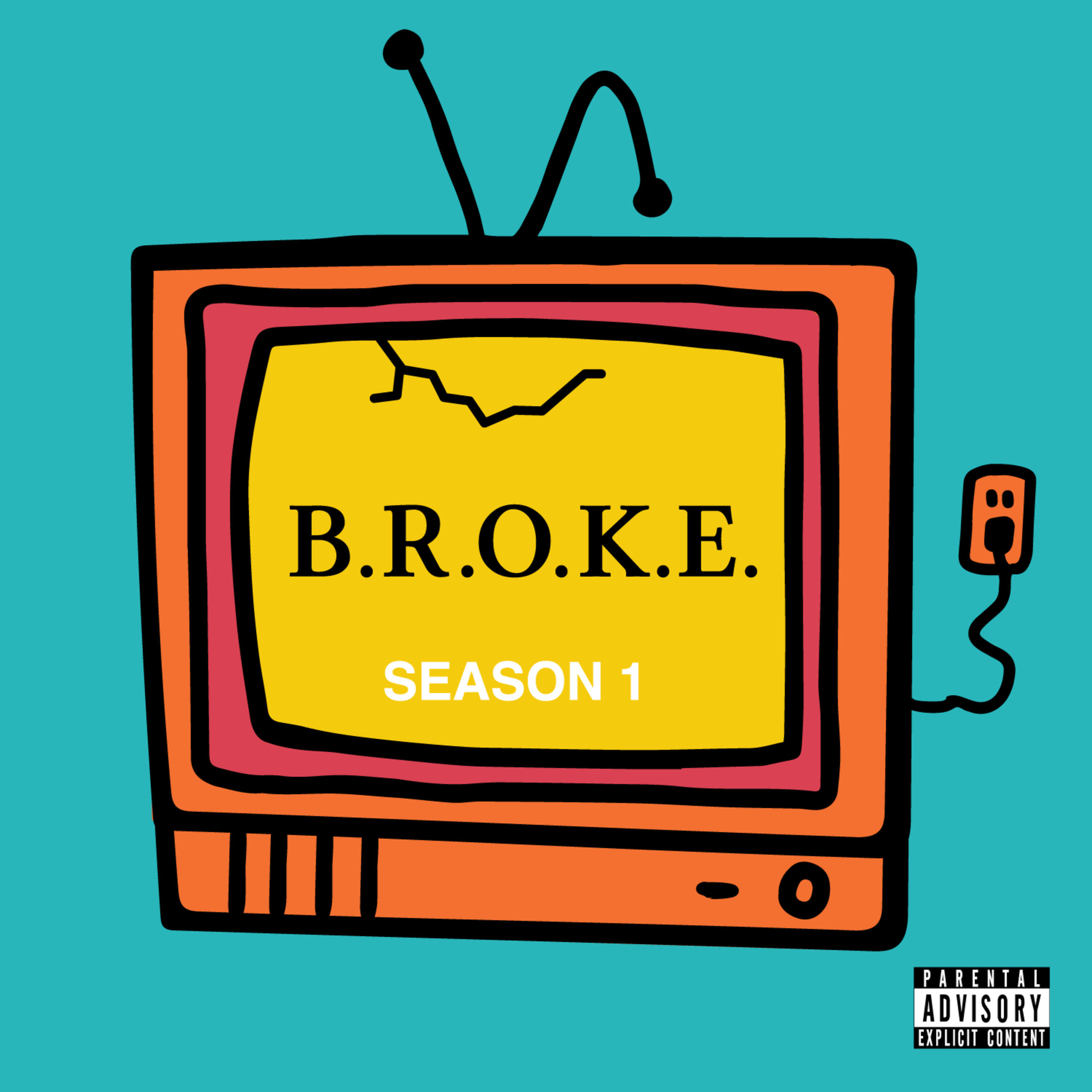 Релиз B.R.O.K.E. (Season 1)