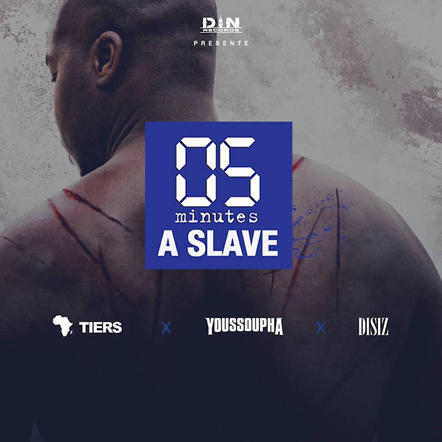 Скачать песню Tiers, Youssoupha, Disiz - Five Minutes a Slave бесплатно в MP3 для Android и iOS