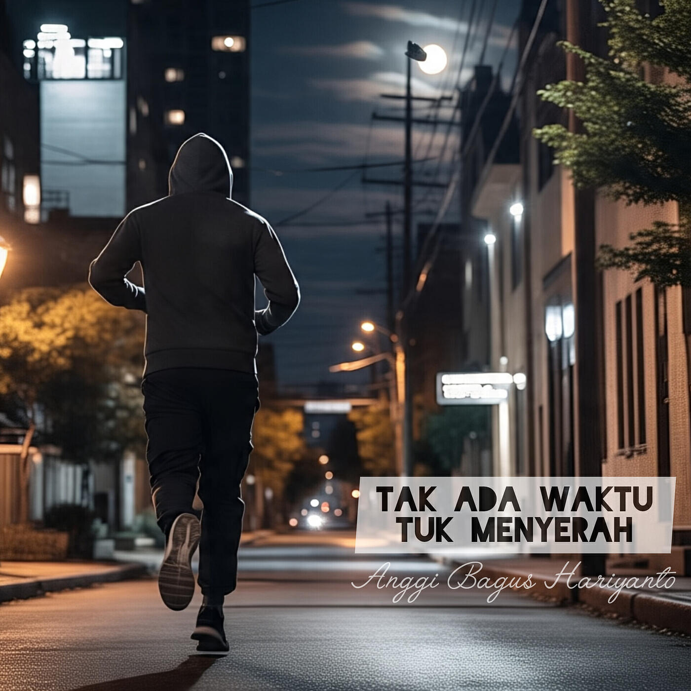 Постер альбома Tak Ada Waktu Tuk Menyerah