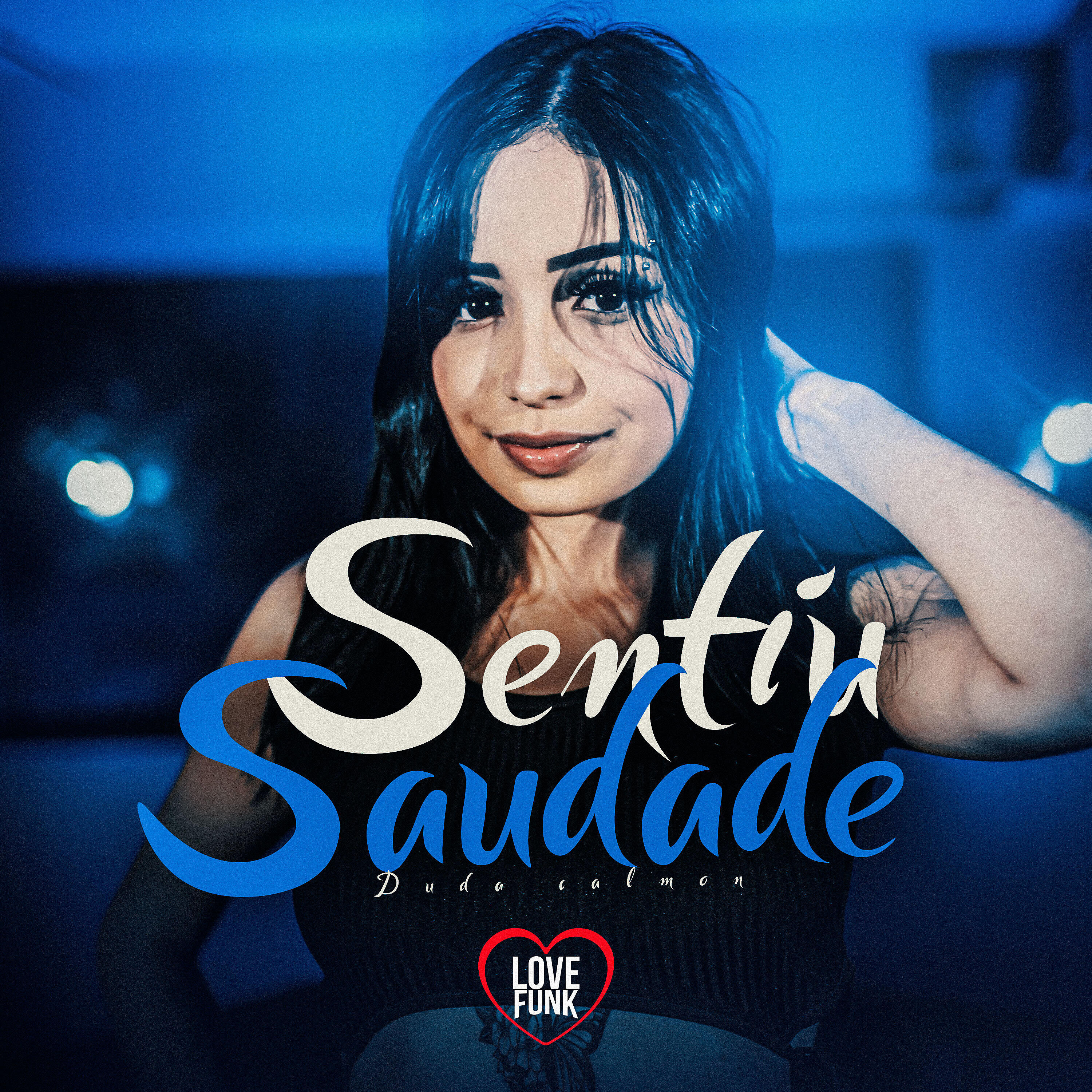 Скачать песню Duda Calmon, Love Funk - Sentiu Saudade бесплатно в MP3 для Android и iOS