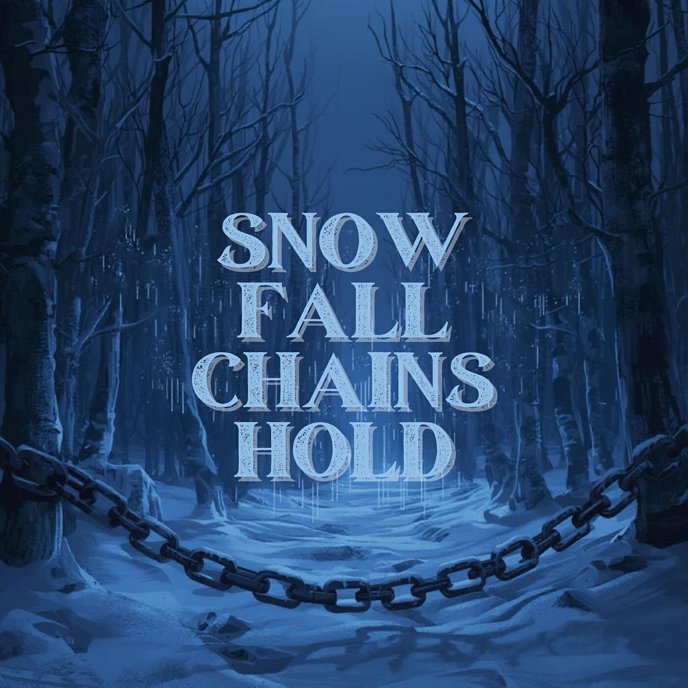 Релиз Snow Fall Chains Hold