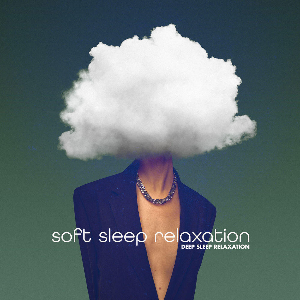 Релиз Soft Sleep Relaxation