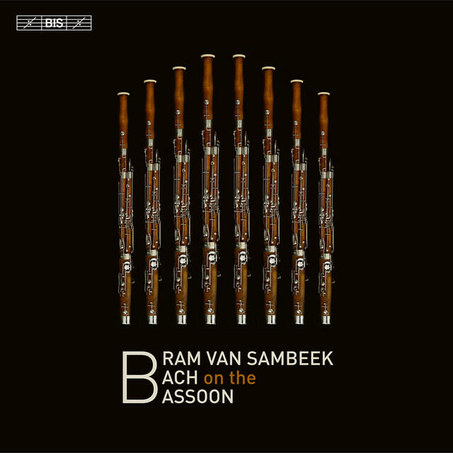 Релиз Bram van Sambeek Plays Bach on the Bassoon