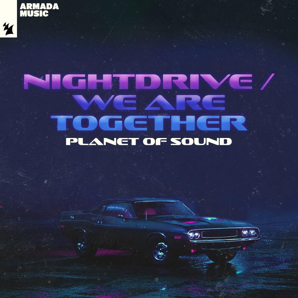 Релиз Nightdrive / We Are Together