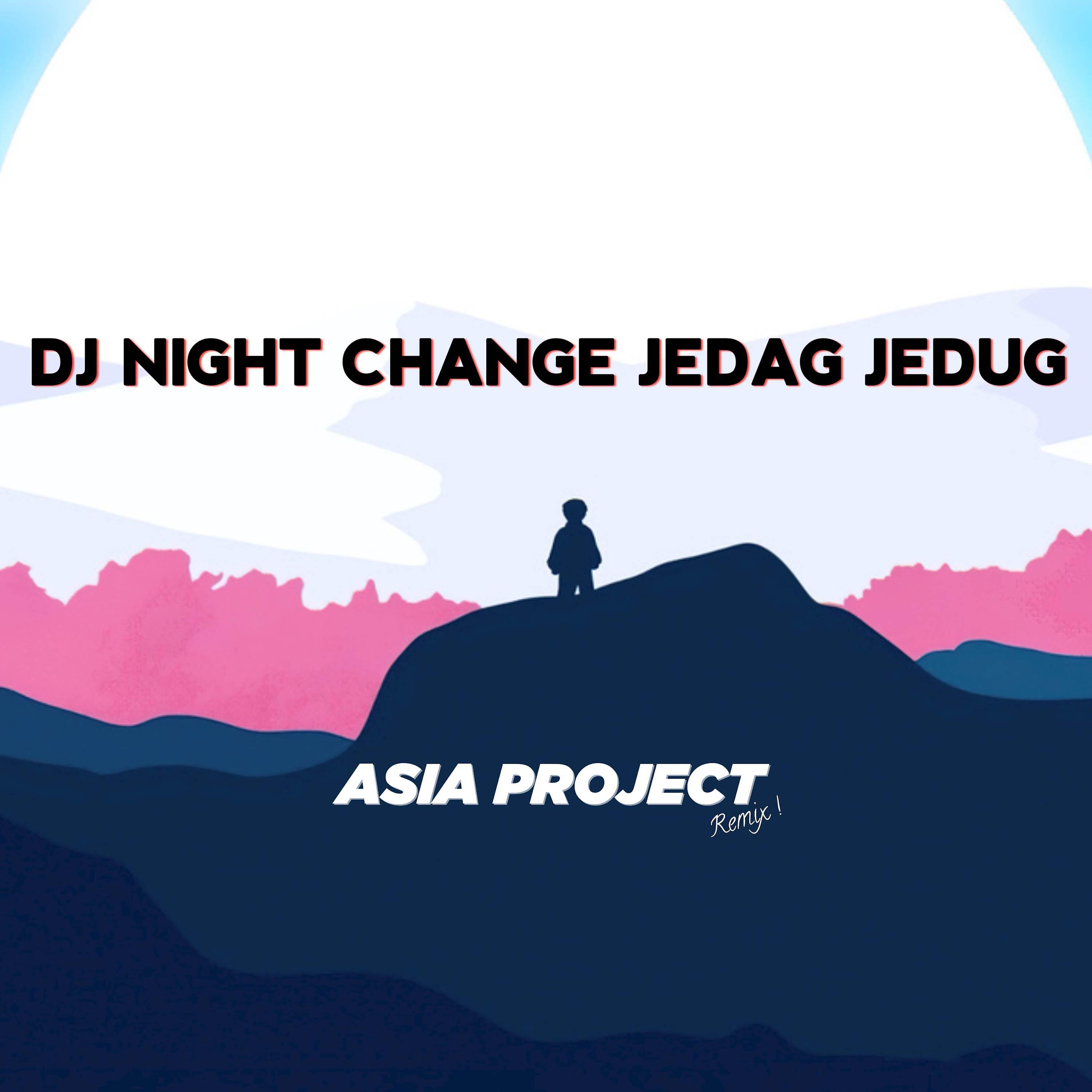 Релиз DJ Night Change Jedag Jedug Fullbeat