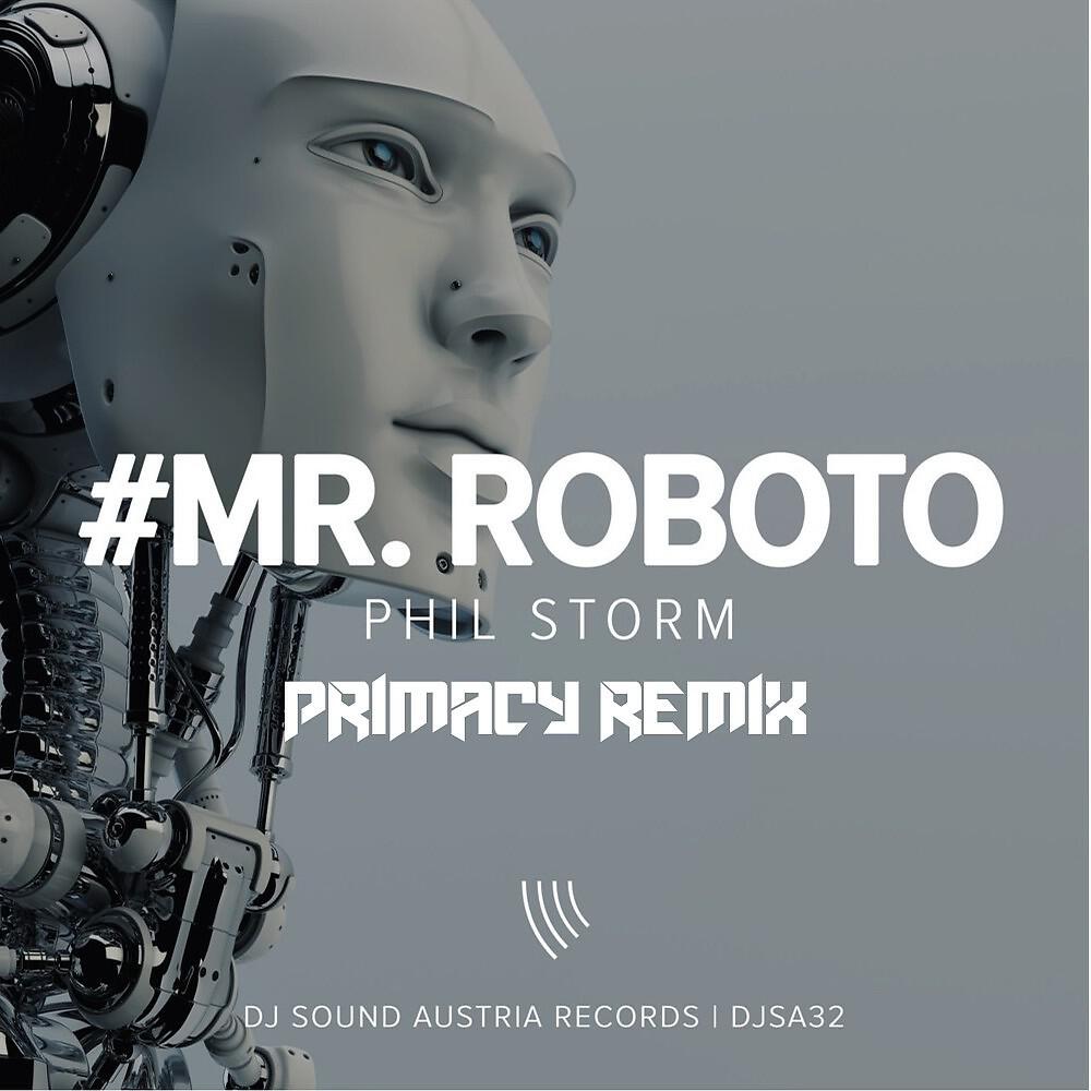 Релиз Mr. Roboto (Primacy Remix)