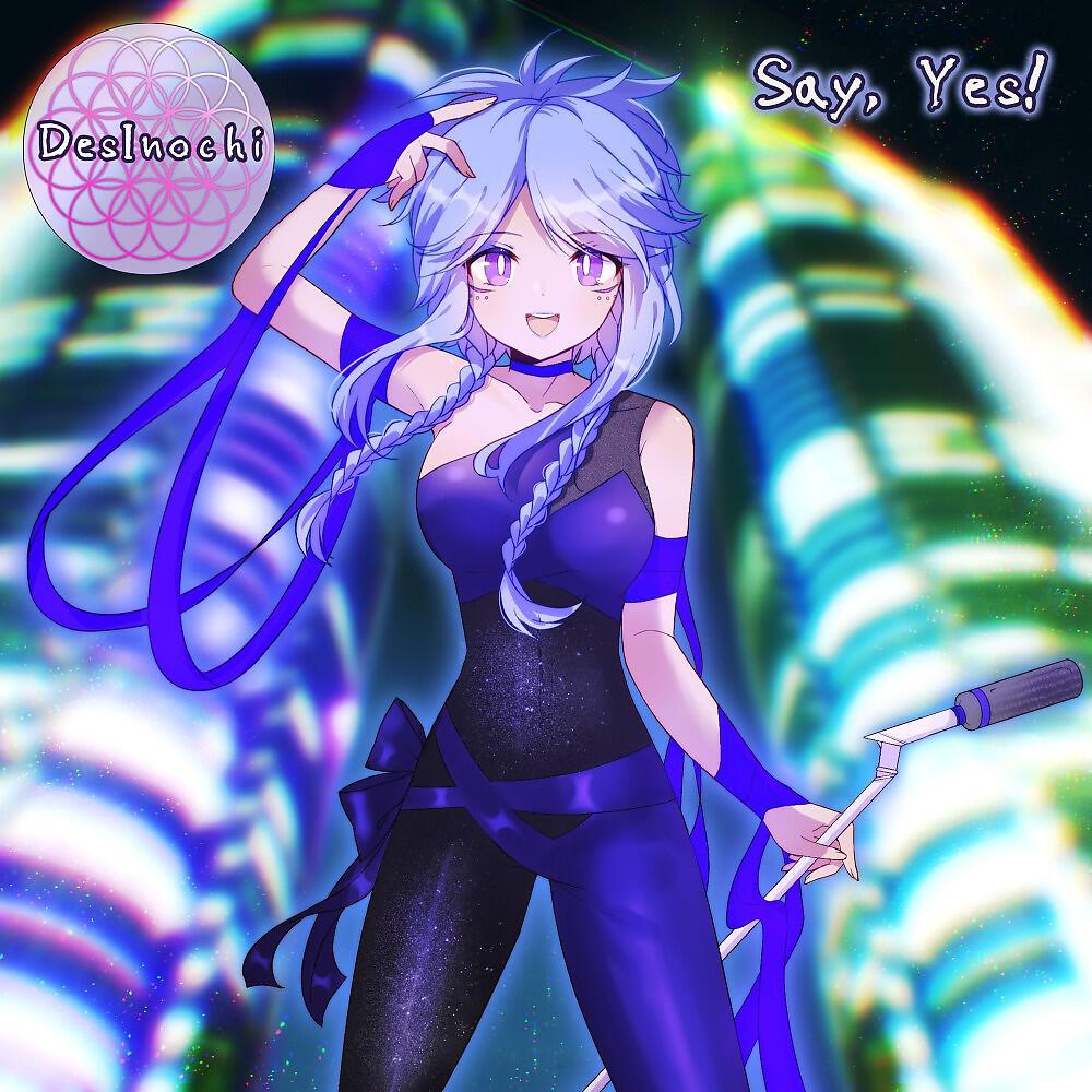 Релиз Say, Yes!