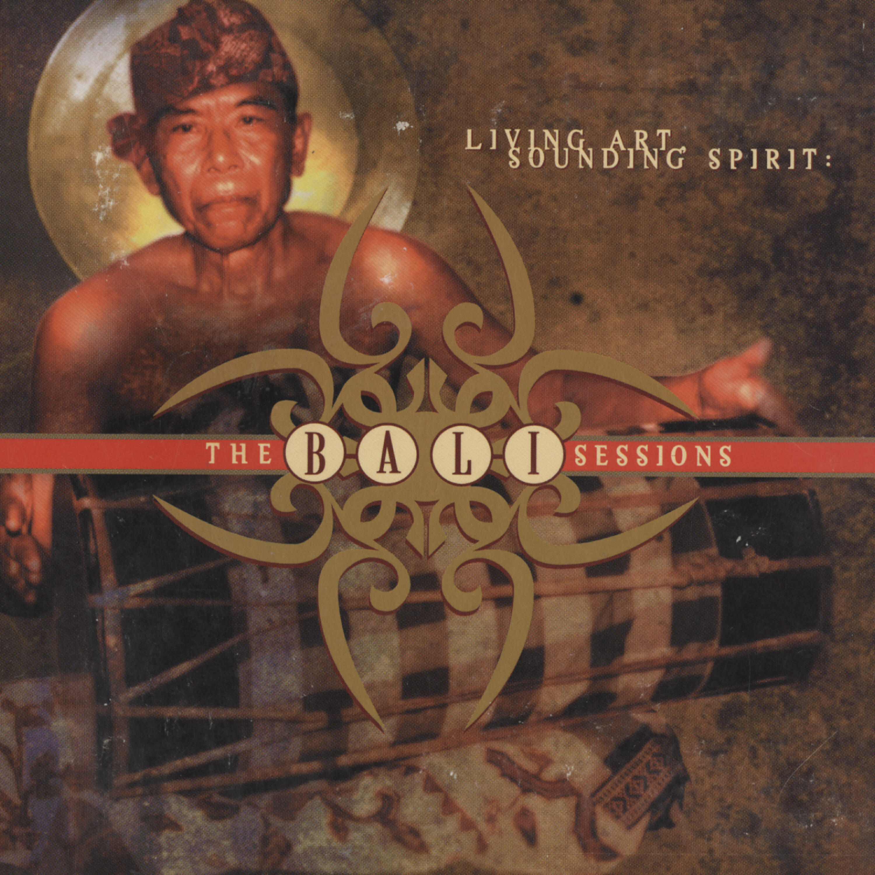 Релиз The Bali Sessions: Living Art, Sounding Spirit