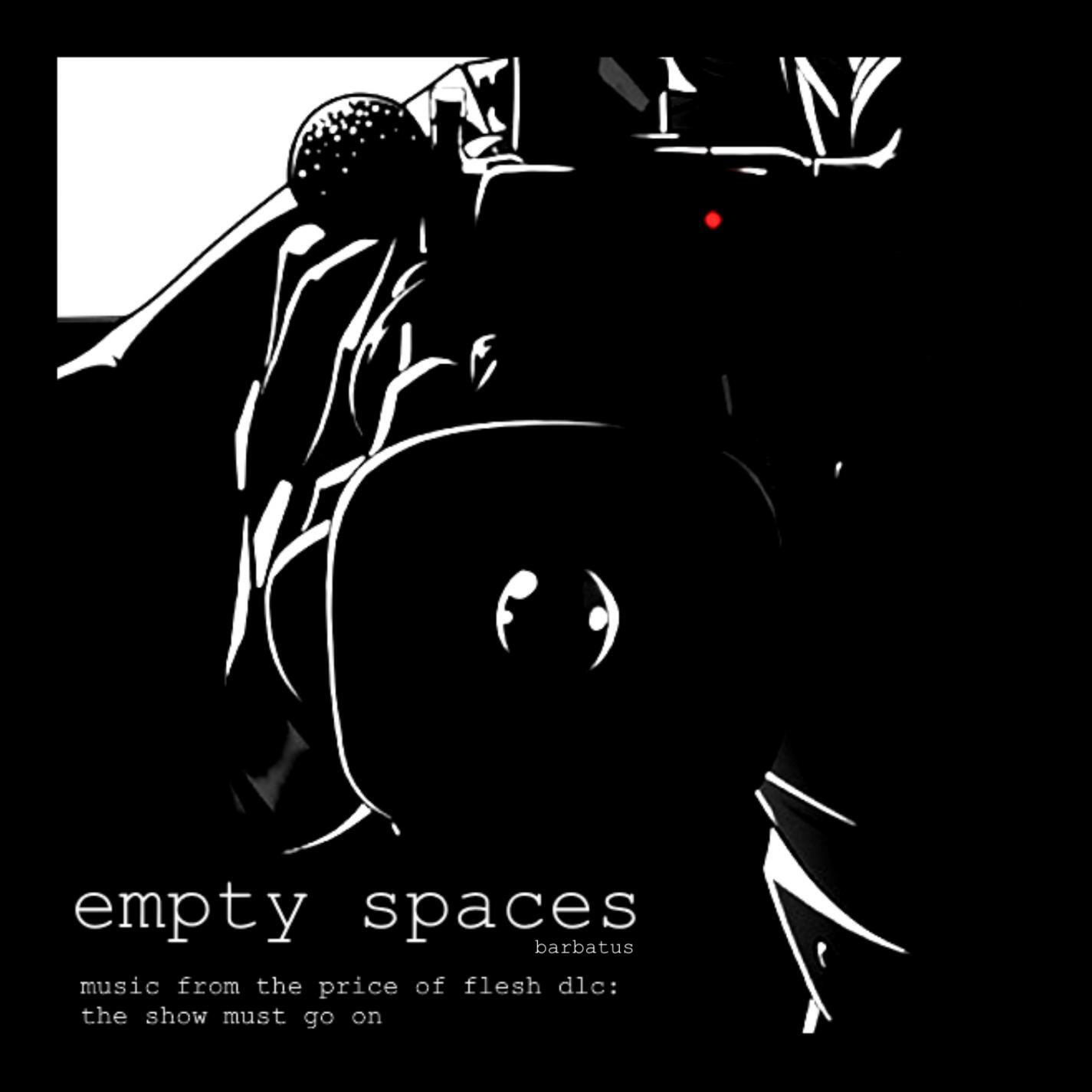 Релиз EMPTY SPACES - Music From The Price Of Flesh DLC: The Show Must Go On (Original Game Soundtrack)