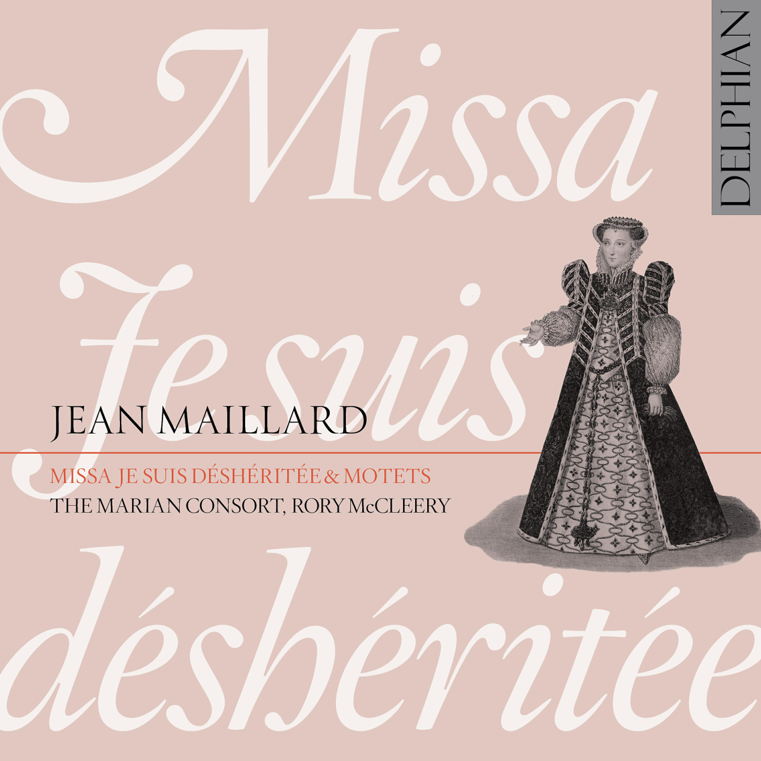 Релиз Maillard: Missa 'Je Suis Déshéritée' & Motets