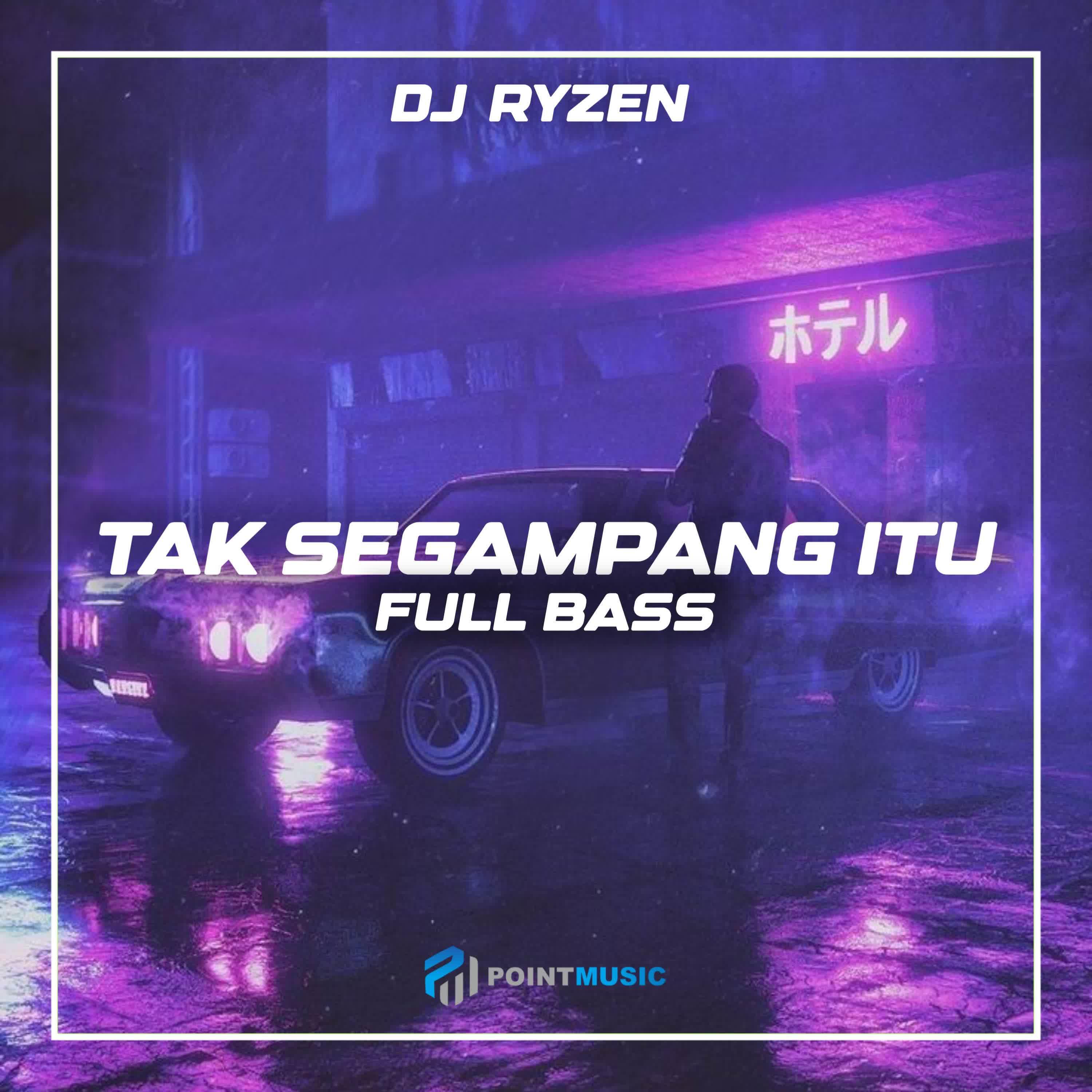 Релиз DJ Tak Segampang Itu Full Bass