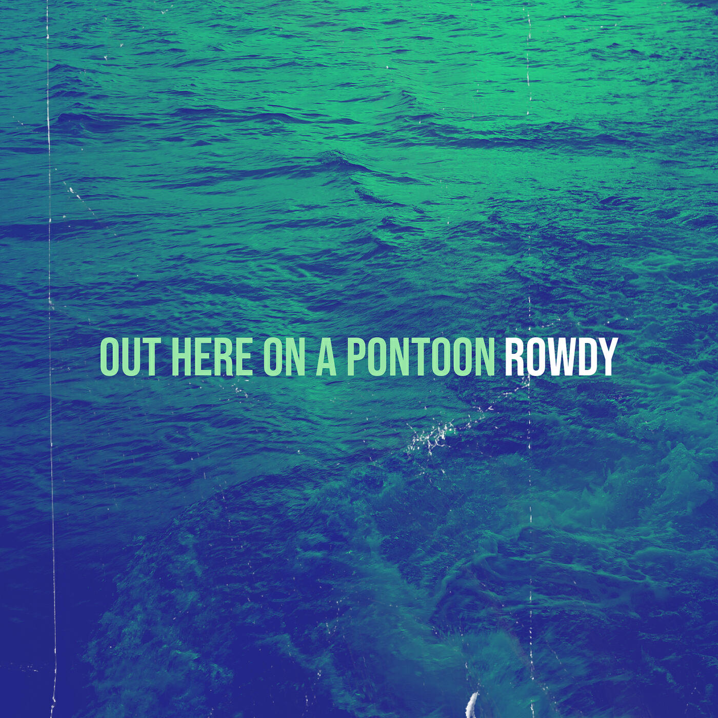 Постер альбома Out Here on a Pontoon