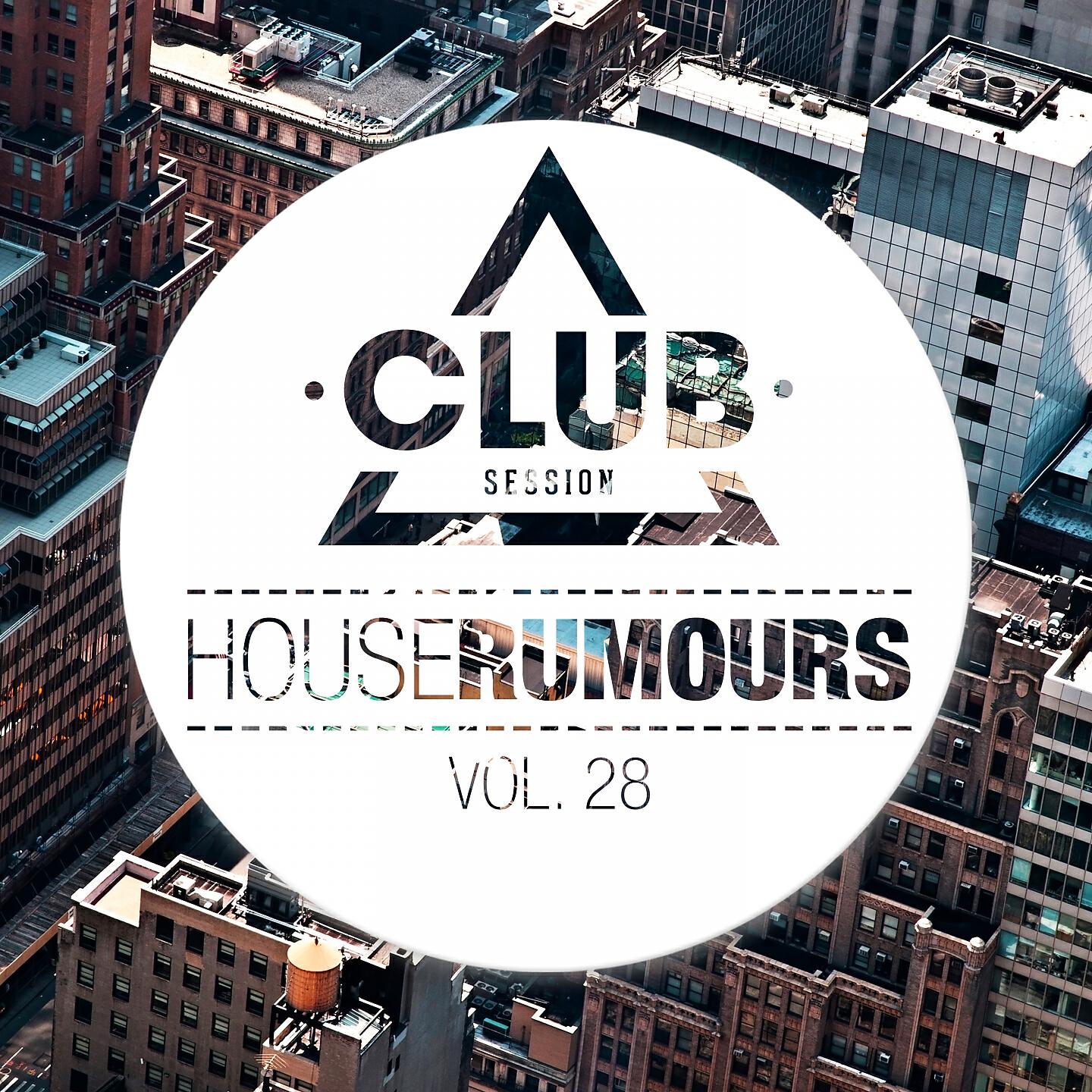 Релиз House Rumours, Vol. 28