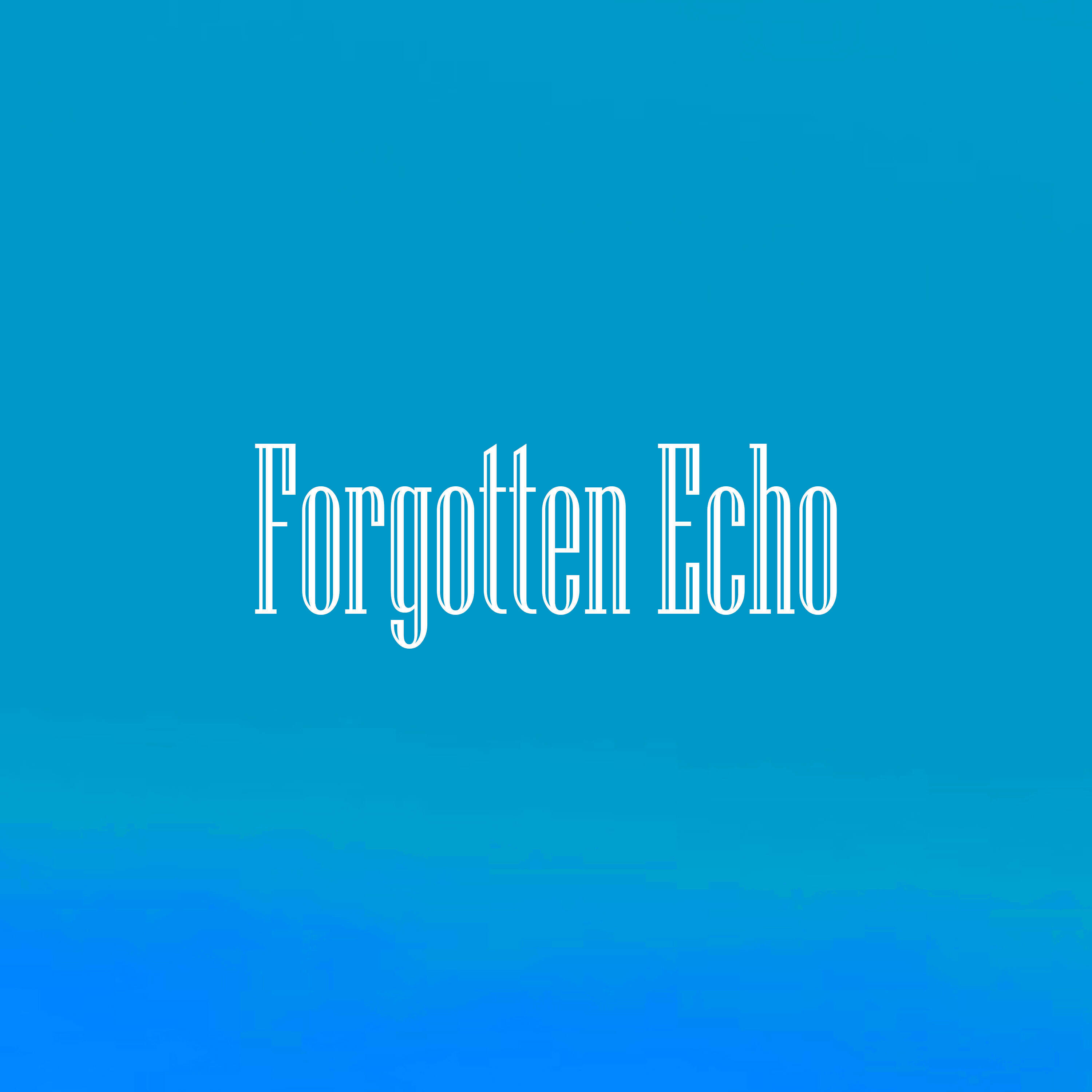 Релиз Forgotten Echo