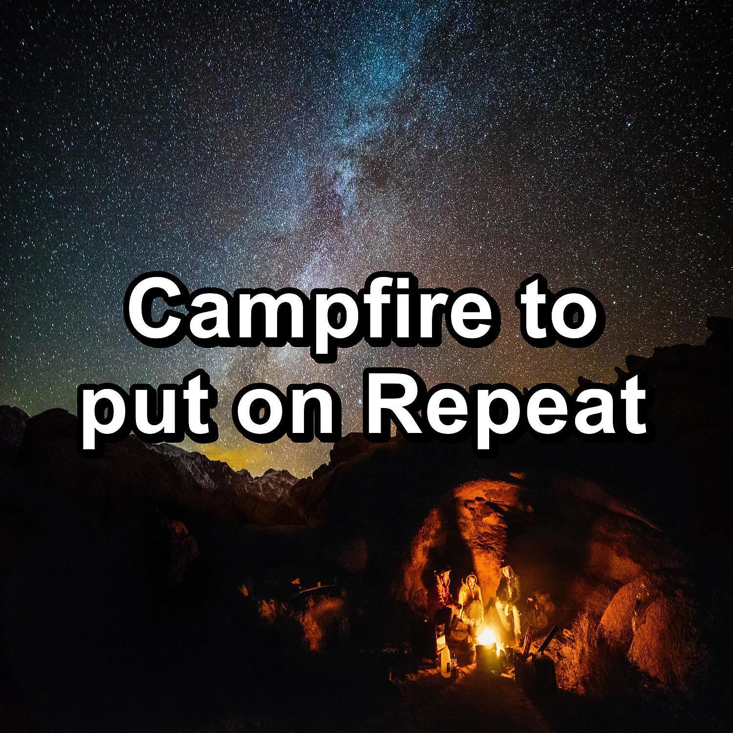 Релиз Campfire to put on Repeat
