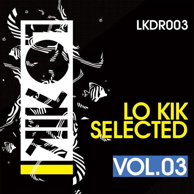 Релиз Lo Kik Selected Vol. 3