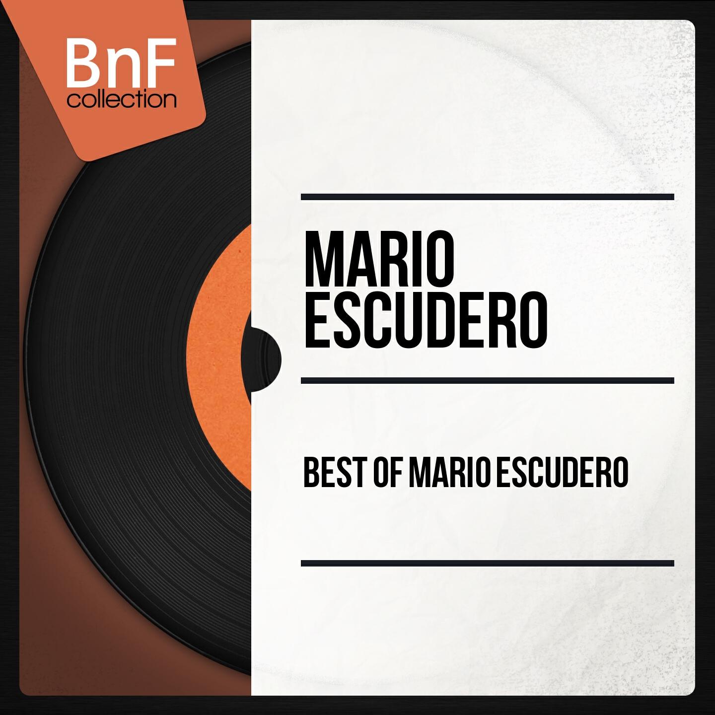 Релиз Best of Mario Escudero (Mono Version)