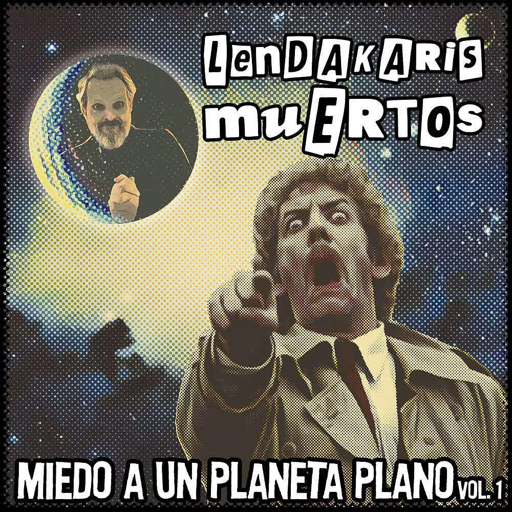 Релиз Miedo a un Planeta Plano (Vol. 1)