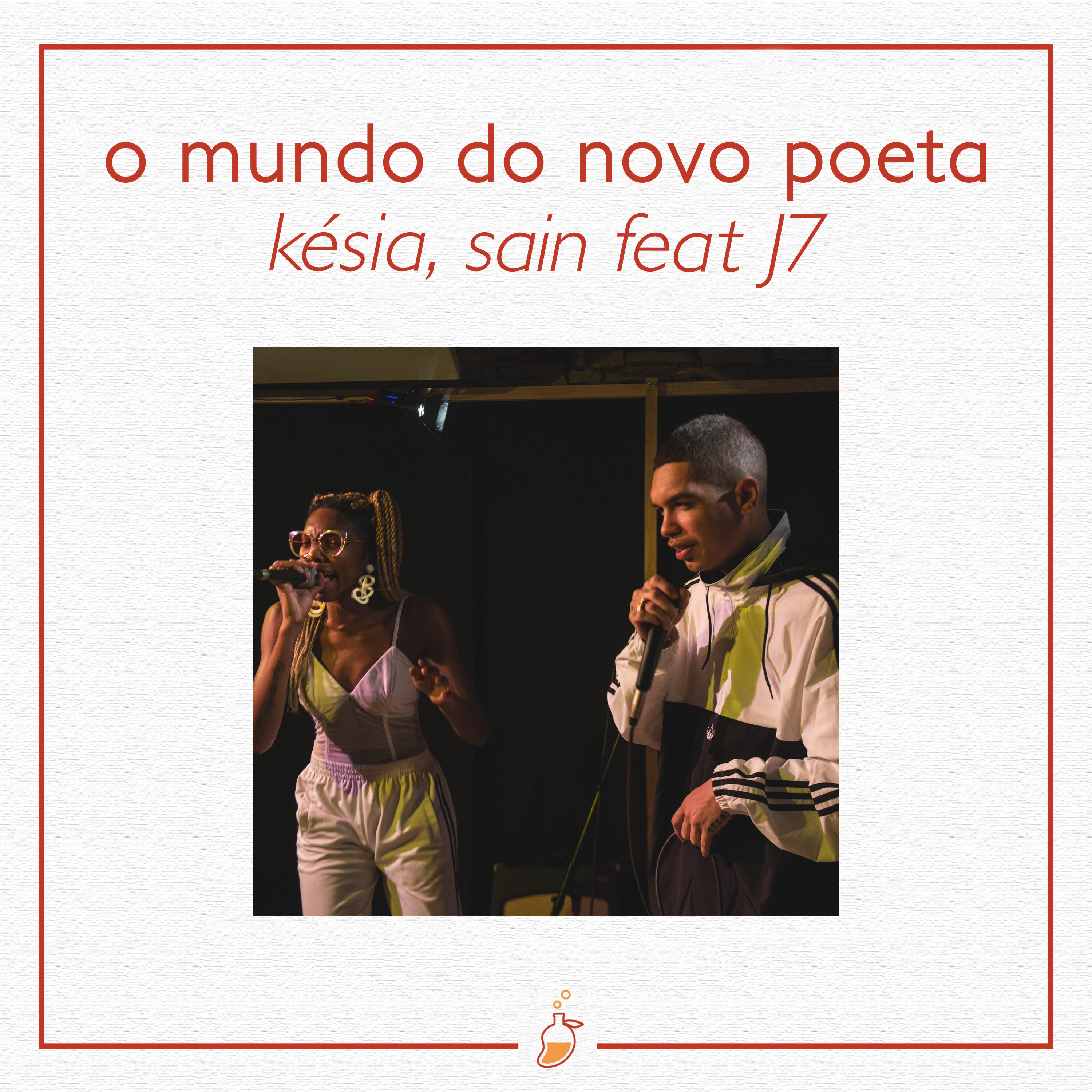 Скачать песню Késia, Sain, Mangolab, J sete - O Mundo do Novo Poeta (Ao Vivo no Estúdio MangoLab) бесплатно в MP3 для Android и iOS