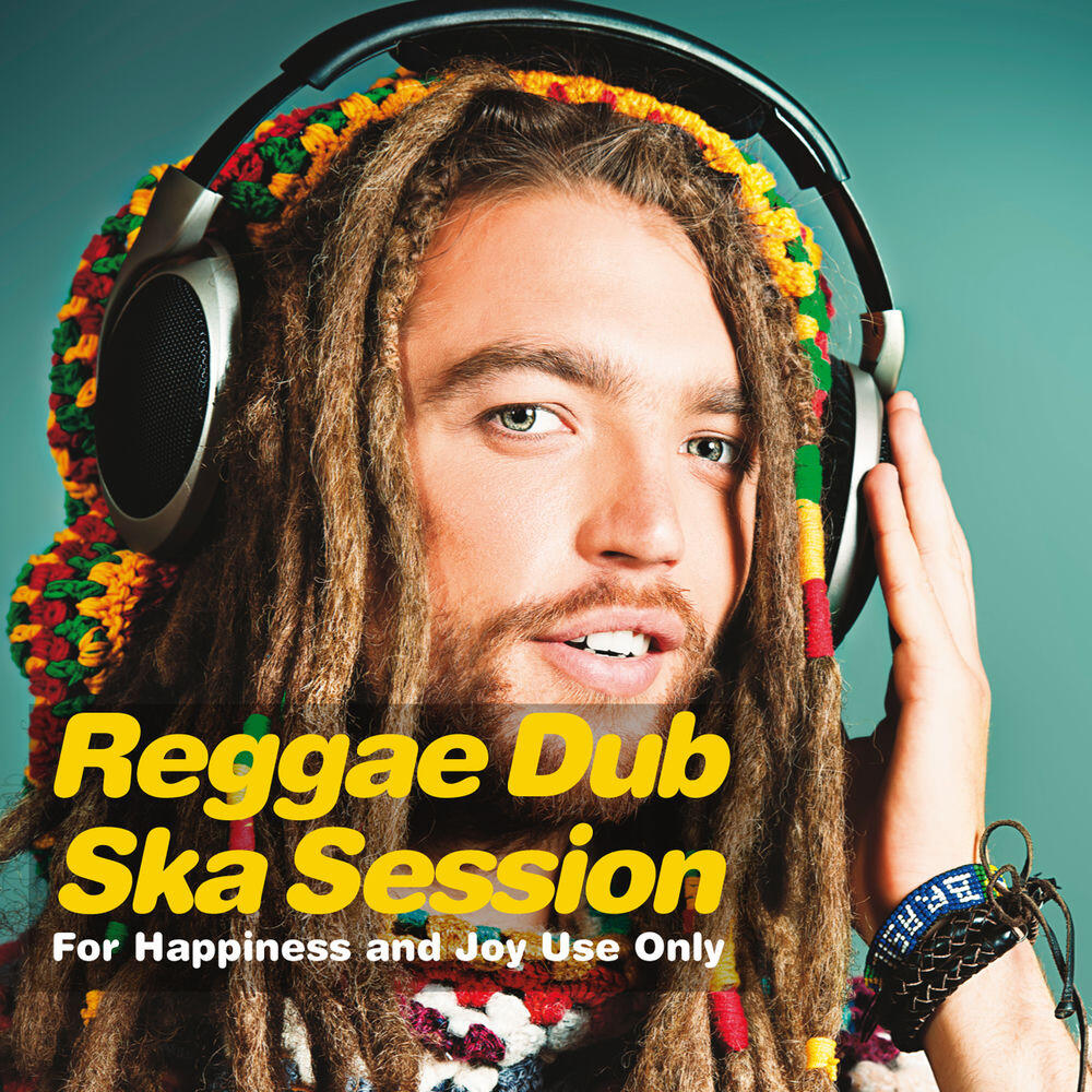 Релиз Reggae Dub Ska Session (For Happiness and Joy Use Only)