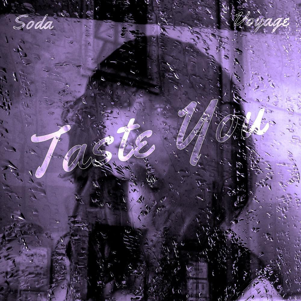 Релиз Taste You