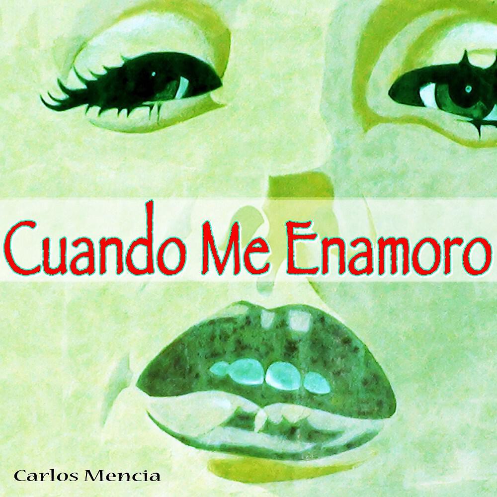 Релиз Cuando Me Enamoro