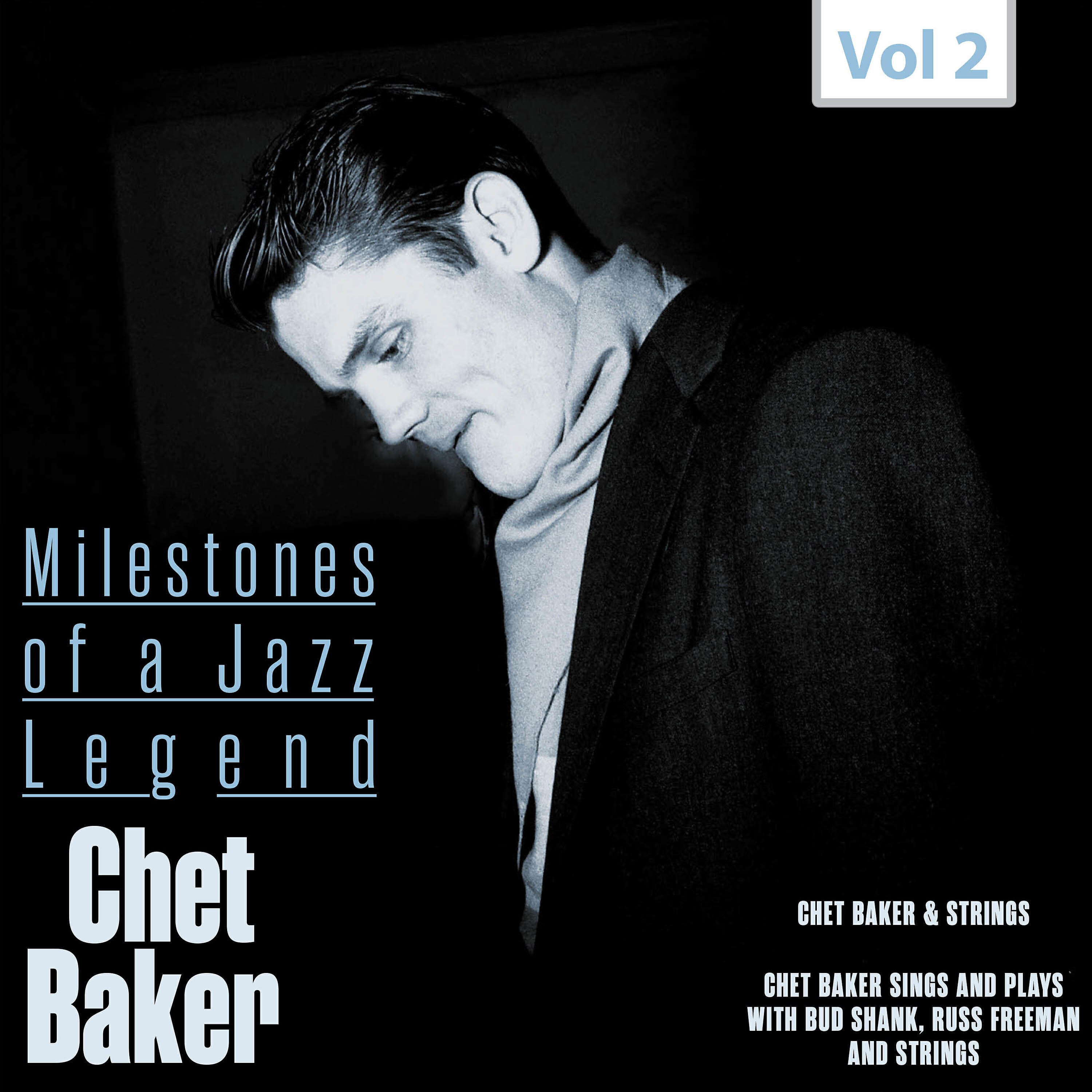 Релиз Milestones of a Jazz Legend - Chet Baker, Vol. 2