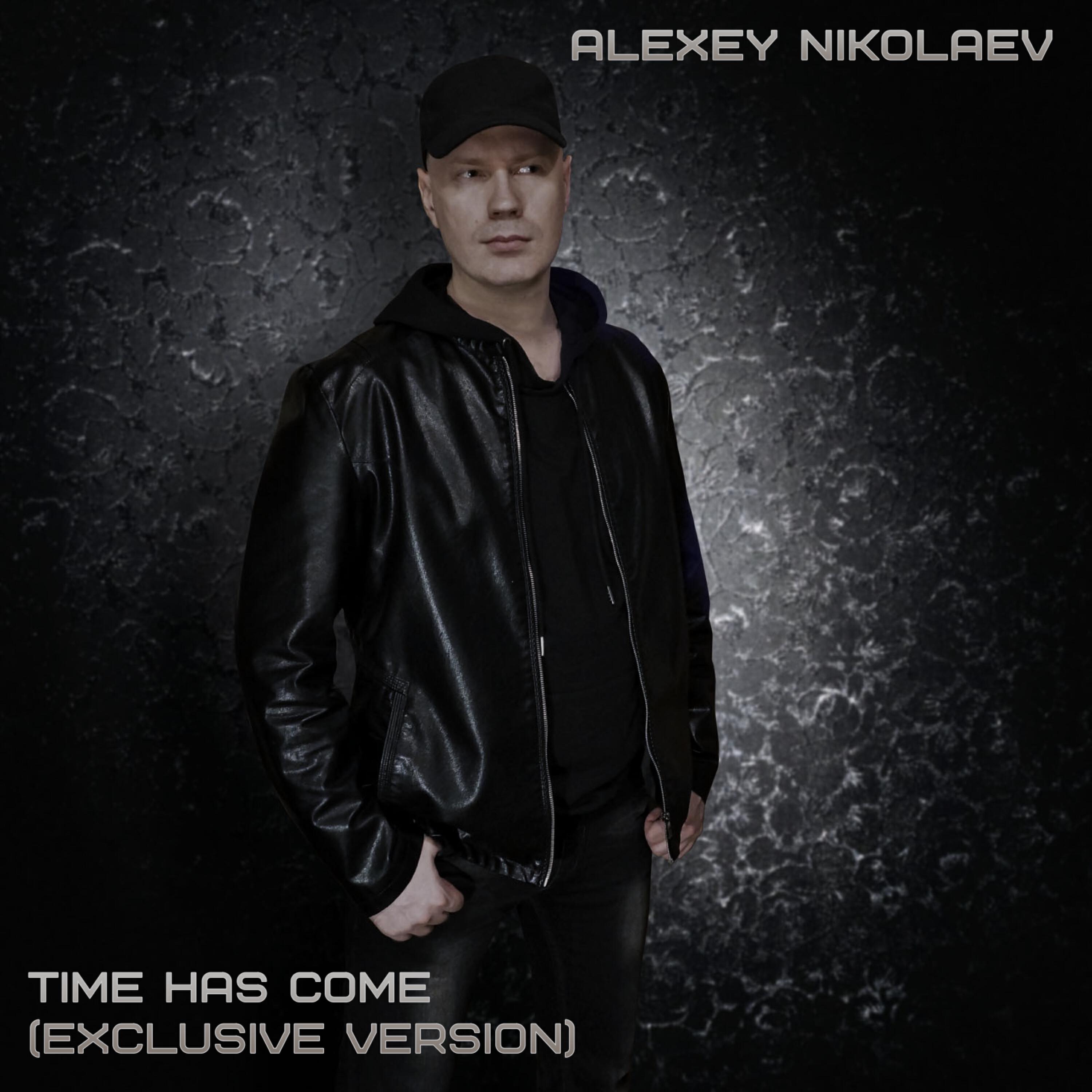 Релиз Time has come (exclusive version)