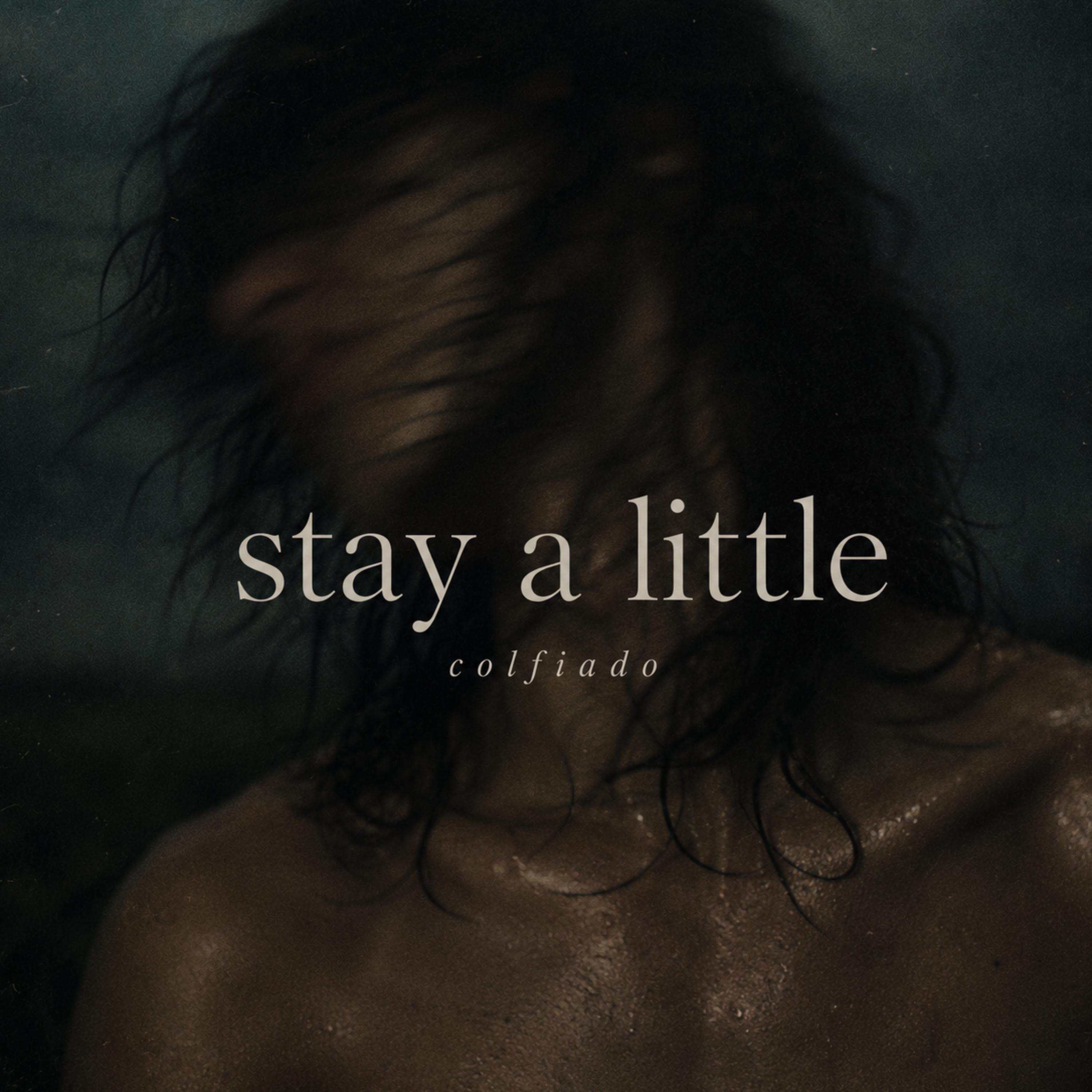 Релиз Stay A Little