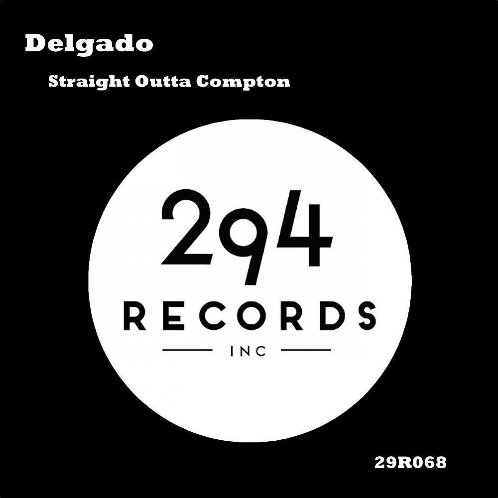 Скачать песню Delgado - Straight Outta Compton бесплатно в MP3 для Android и iOS