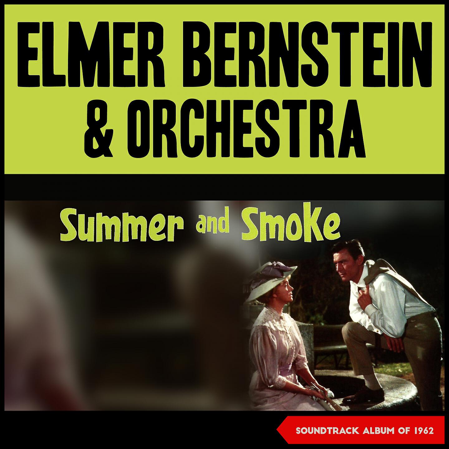 Релиз Elmer Bernstein - Summer and Smoke