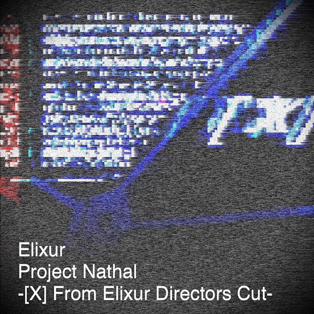 Релиз Project Nathal-X-Next: From Elixur Directors Cut