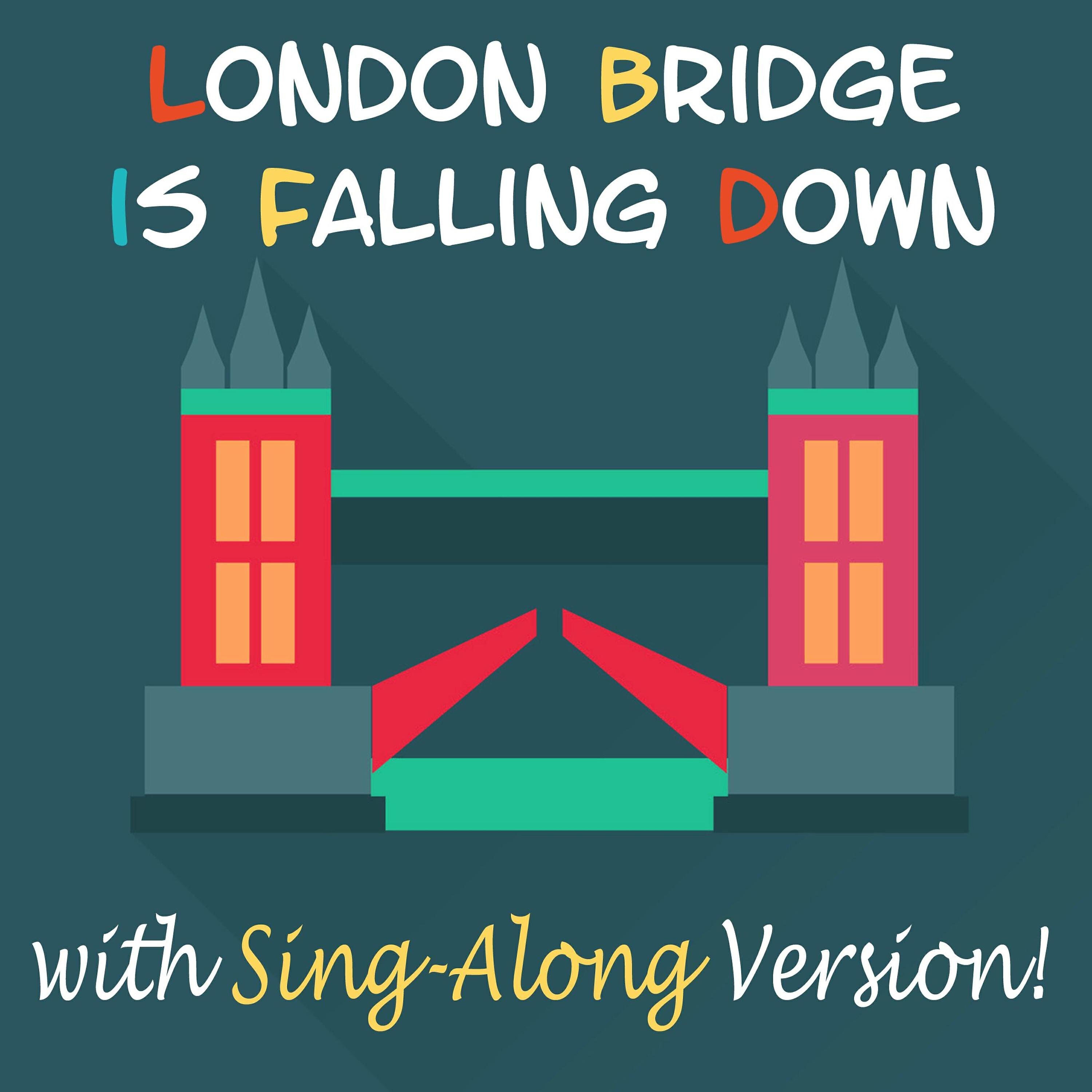 Релиз London Bridge Is Falling Down