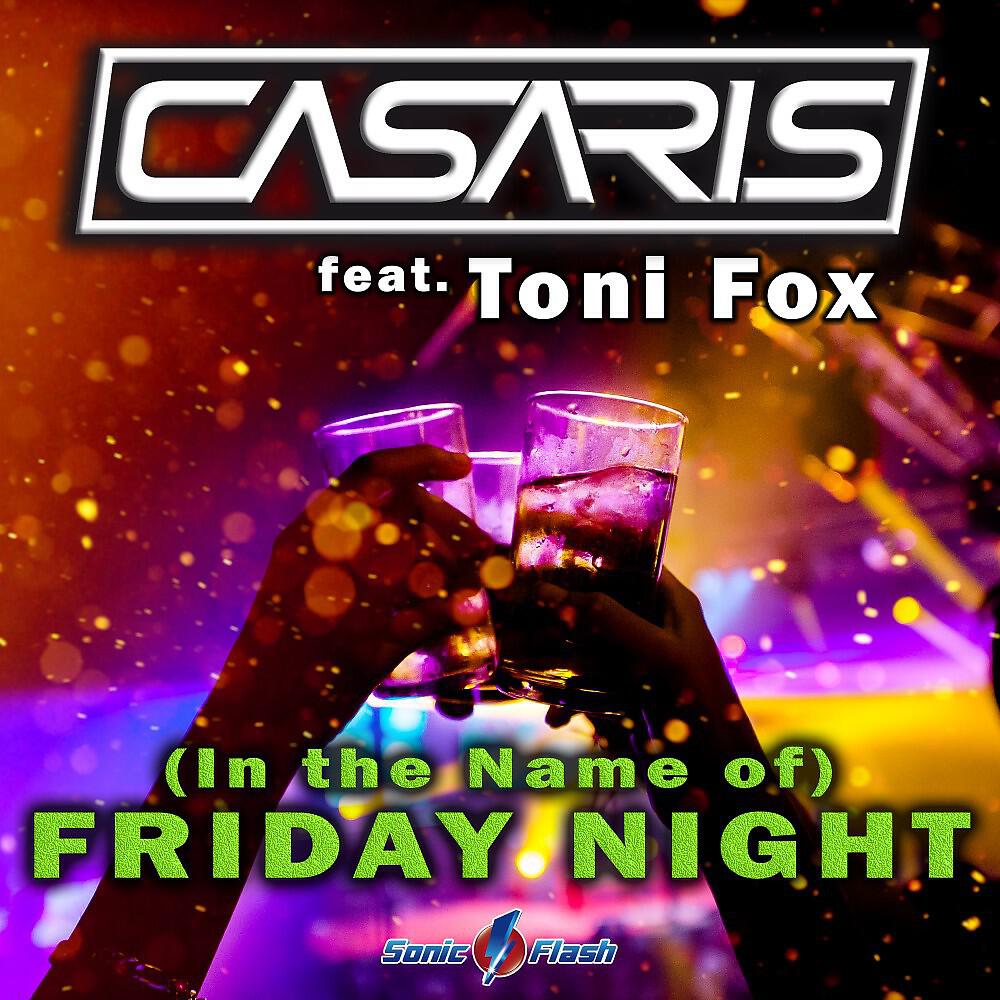 Релиз (In the Name of) Friday Night