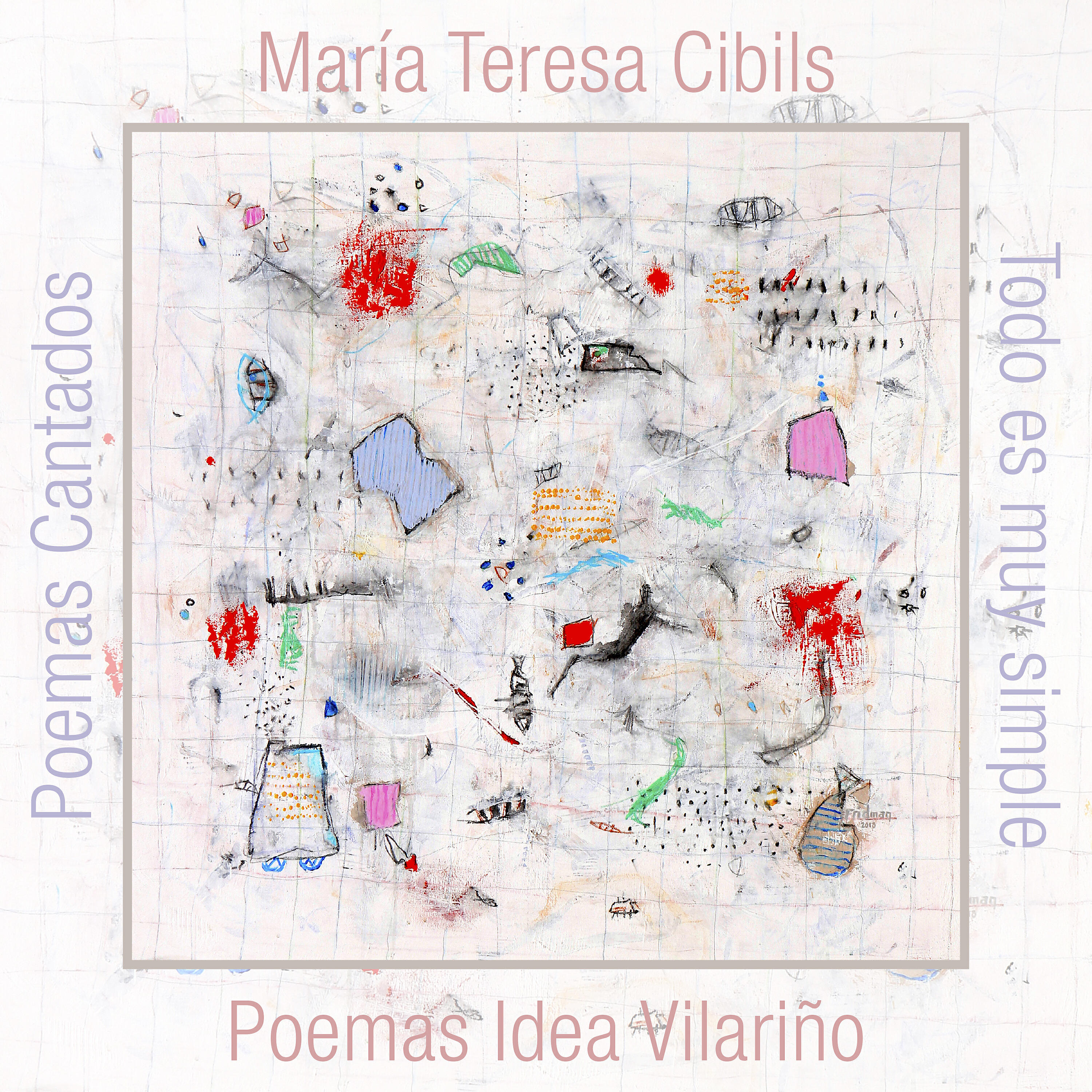 Релиз Todo Es Muy Simple: Poemas Cantados de Idea Vilariño