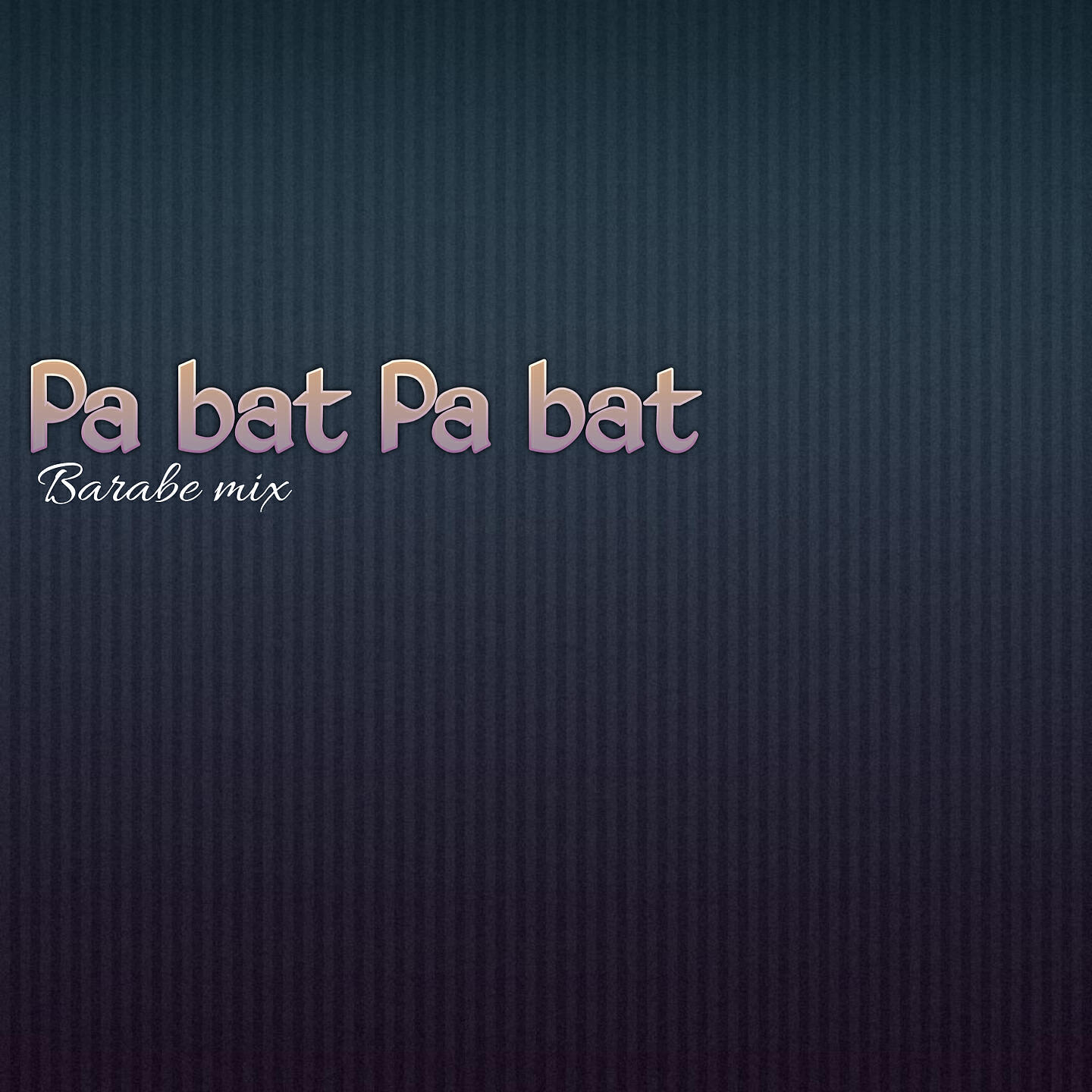 Релиз Pa bat pa bat