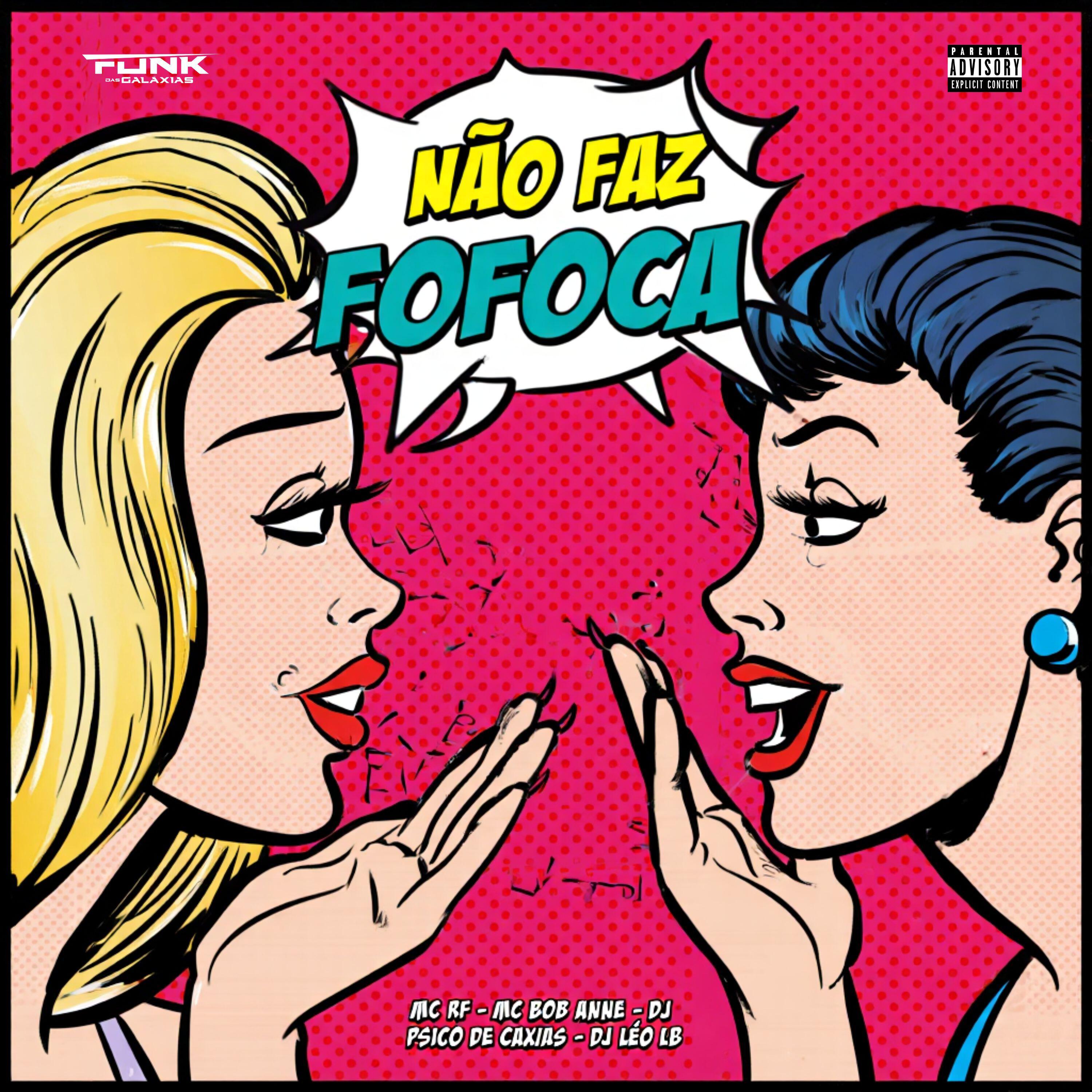 Релиз Não Faz Fofoca