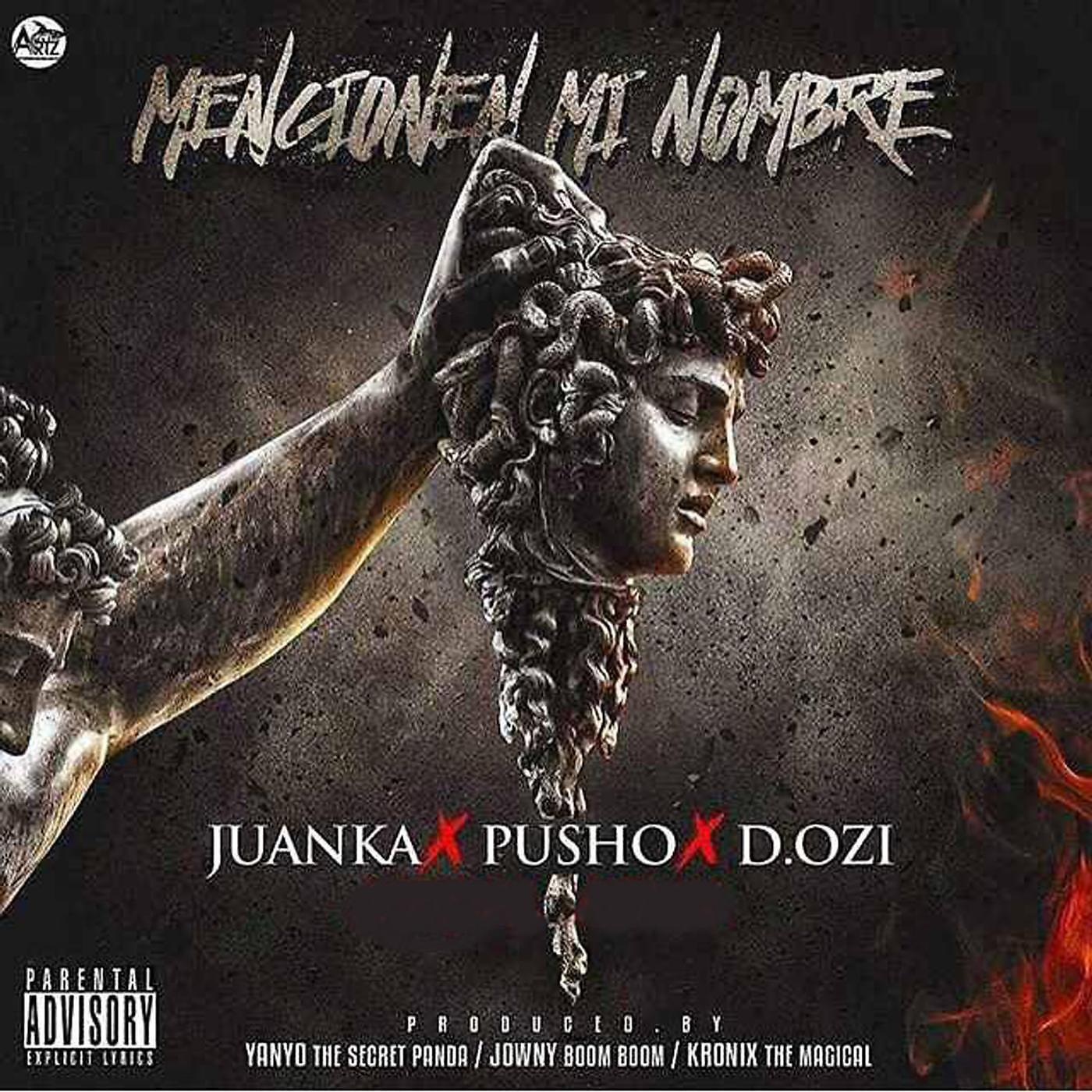 Релиз Mencionen Mi Nombre (Remix) [feat. Pusho & D.Ozi]