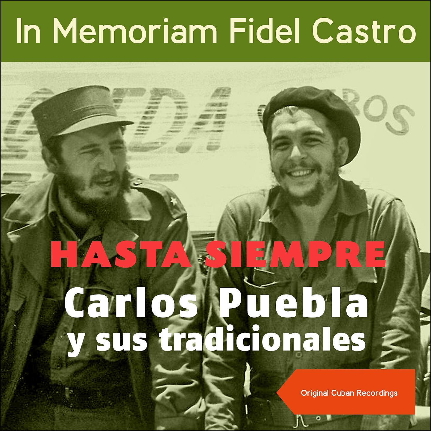 Релиз Hasta Siempre (In Memoriam Fidel Castro)