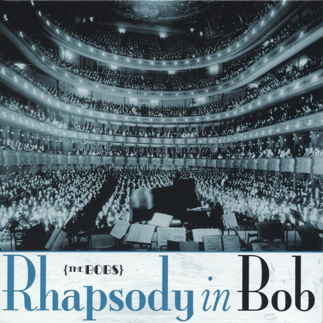 Релиз Rhapsody In Bob